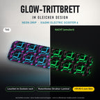 Glow-Trittbrett – NEON DRIP, Tag/Nacht