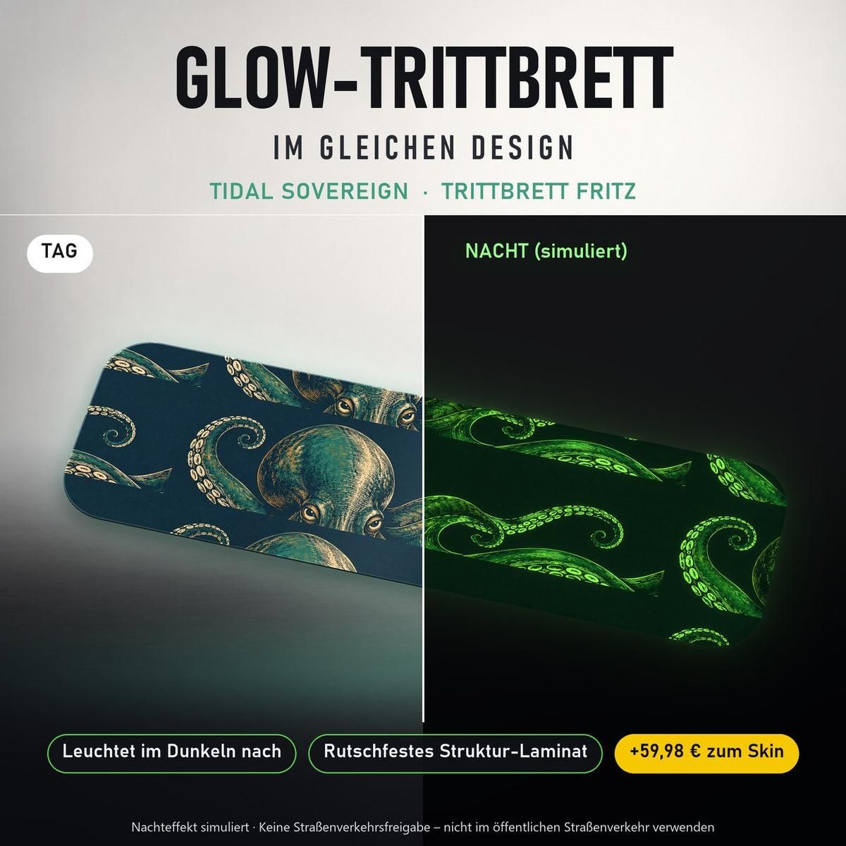 Glow-Trittbrett – TIDAL SOVEREIGN, Tag/Nacht