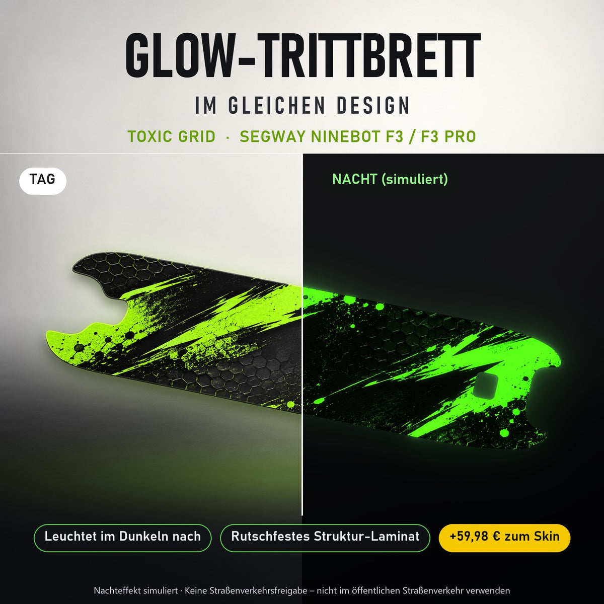 Glow-Trittbrett – TOXIC GRID, Tag/Nacht