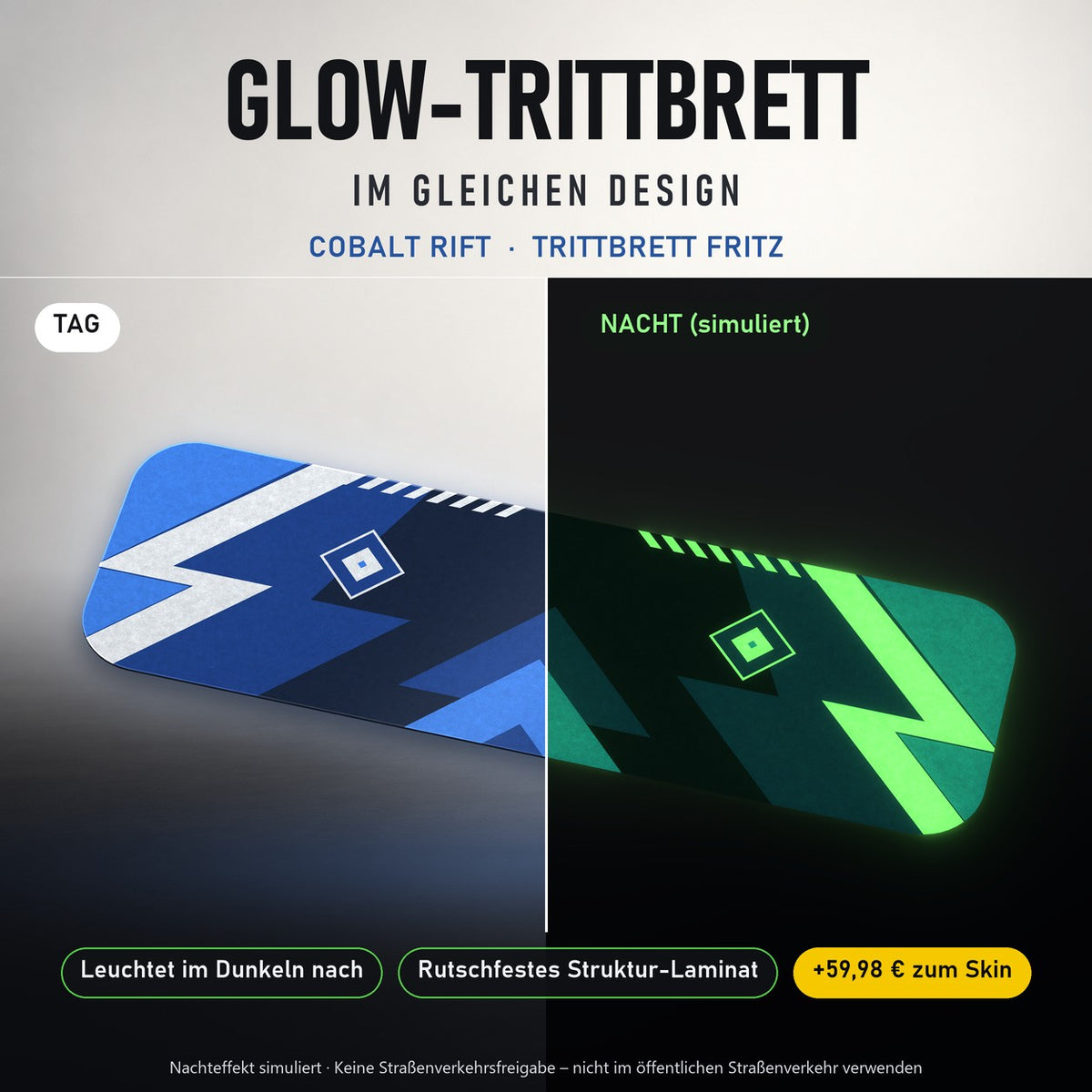 Glow-Trittbrett – COBALT RIFT, Tag/Nacht