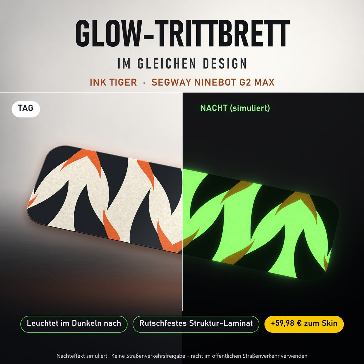 Glow-Trittbrett – INK TIGER, Tag/Nacht