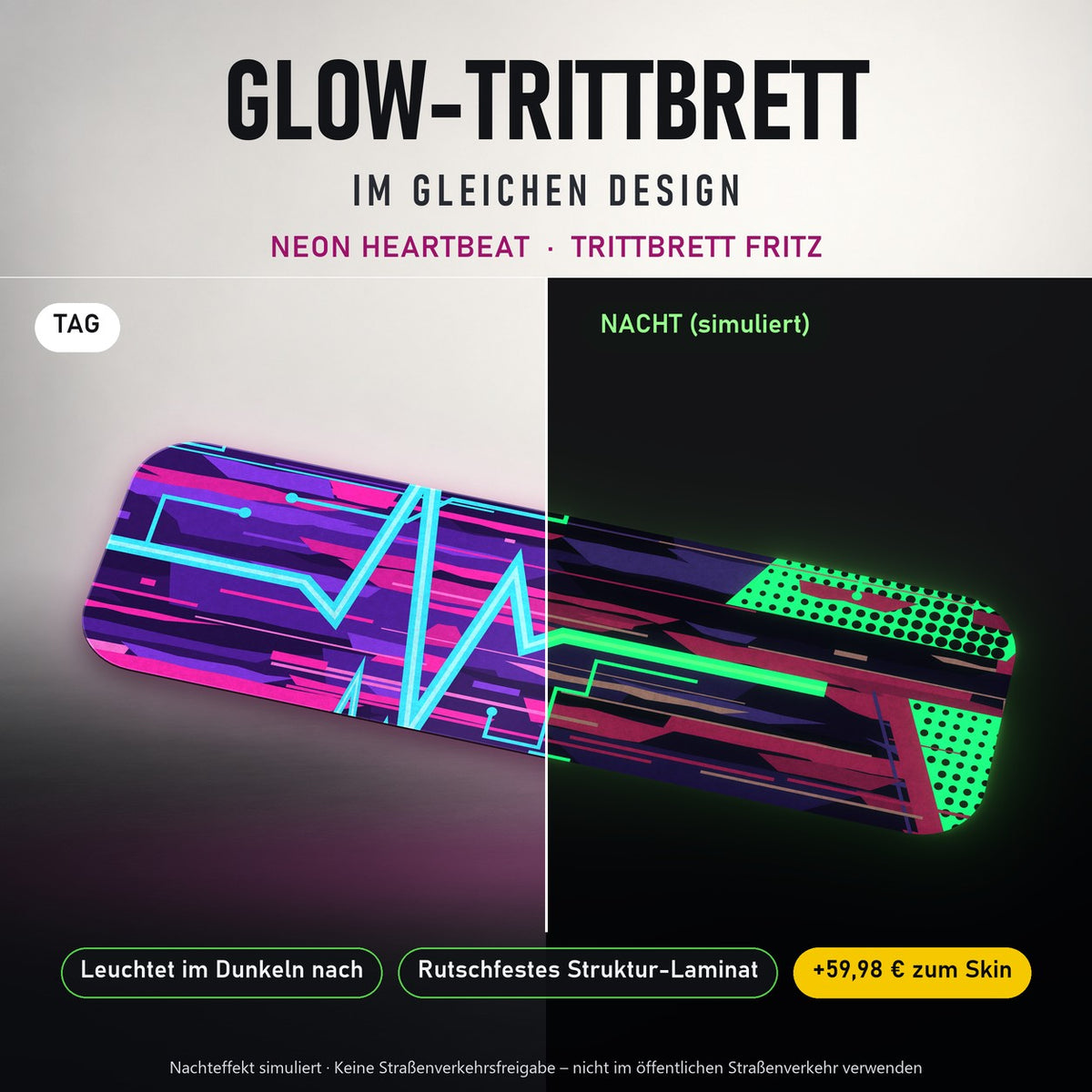 Glow-Trittbrett – NEON HEARTBEAT, Tag/Nacht