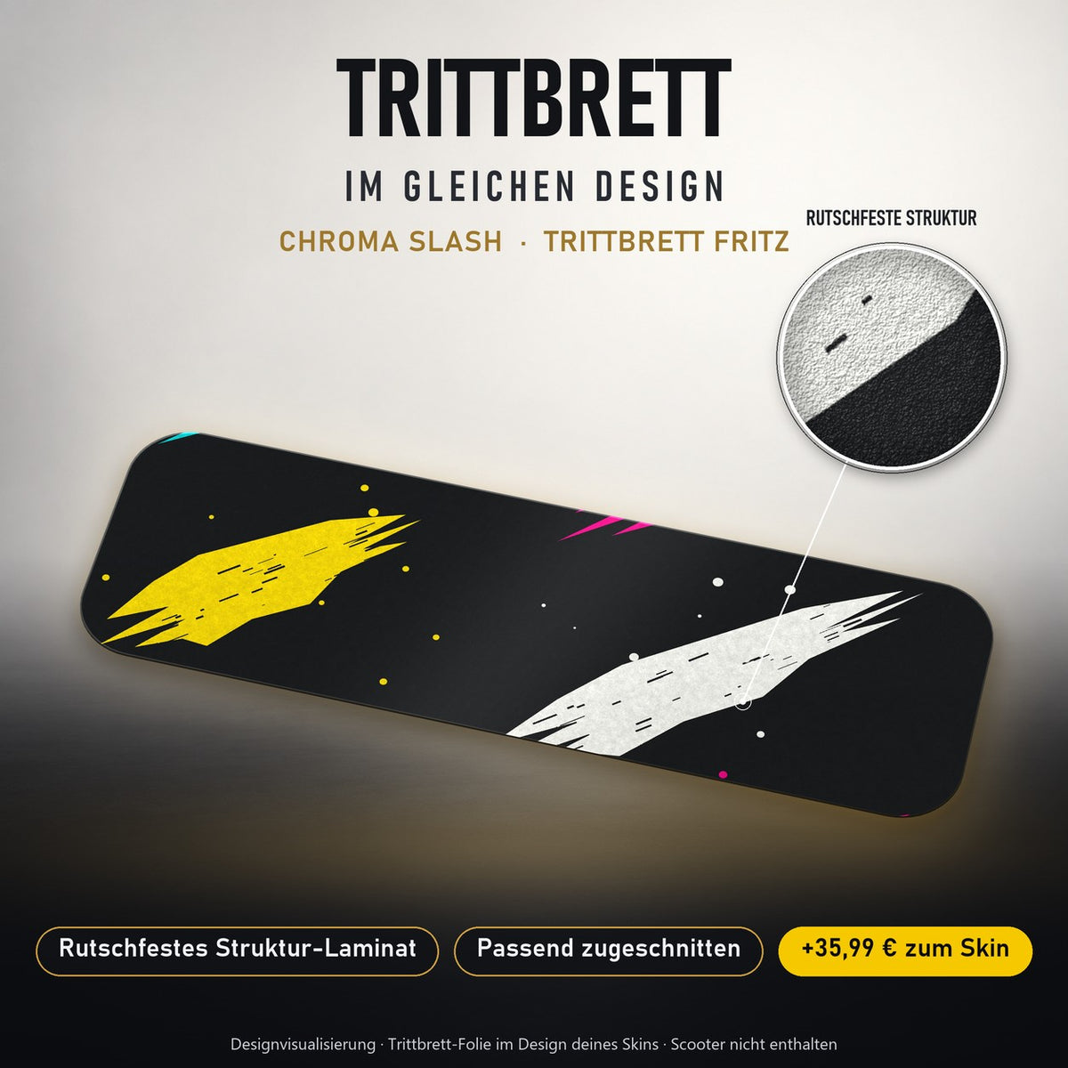 Trittbrett im gleichen Design – CHROMA SLASH