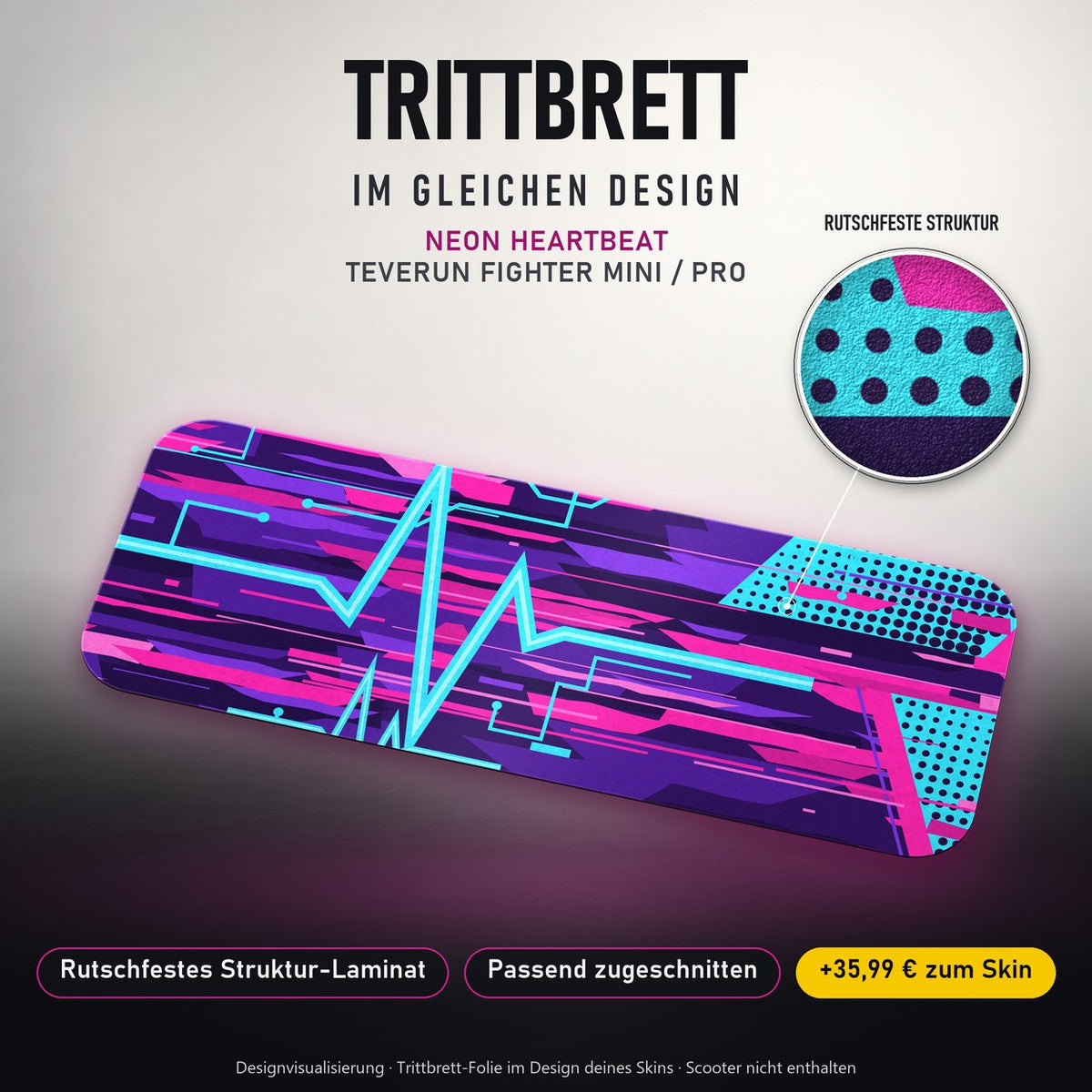 Trittbrett im gleichen Design – NEON HEARTBEAT