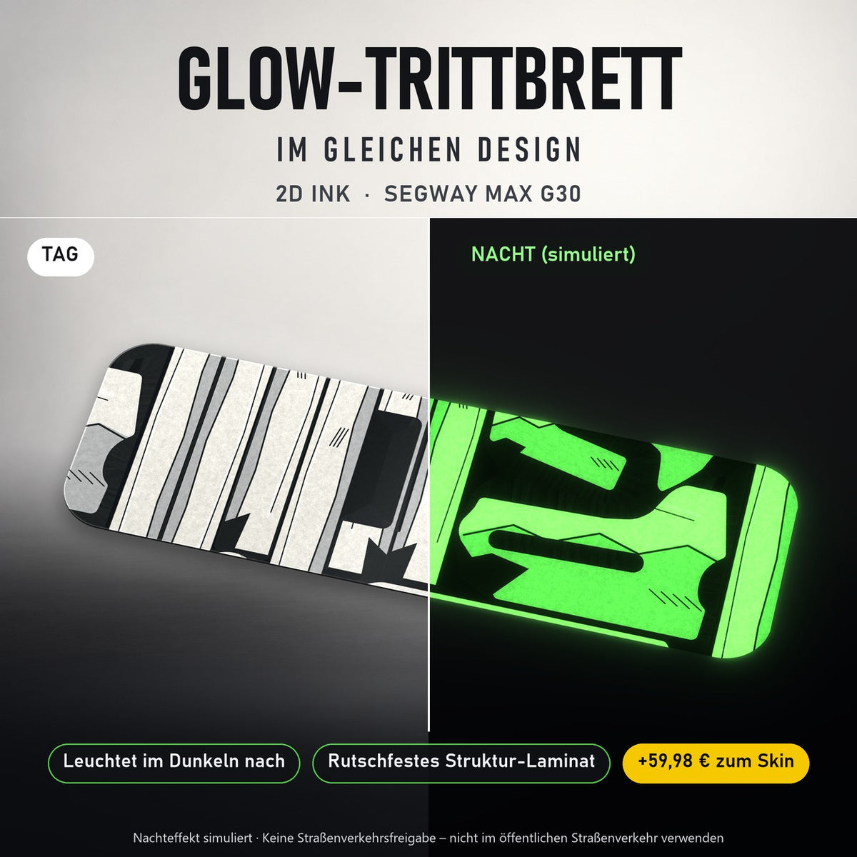 Glow-Trittbrett – 2D INK, Tag/Nacht