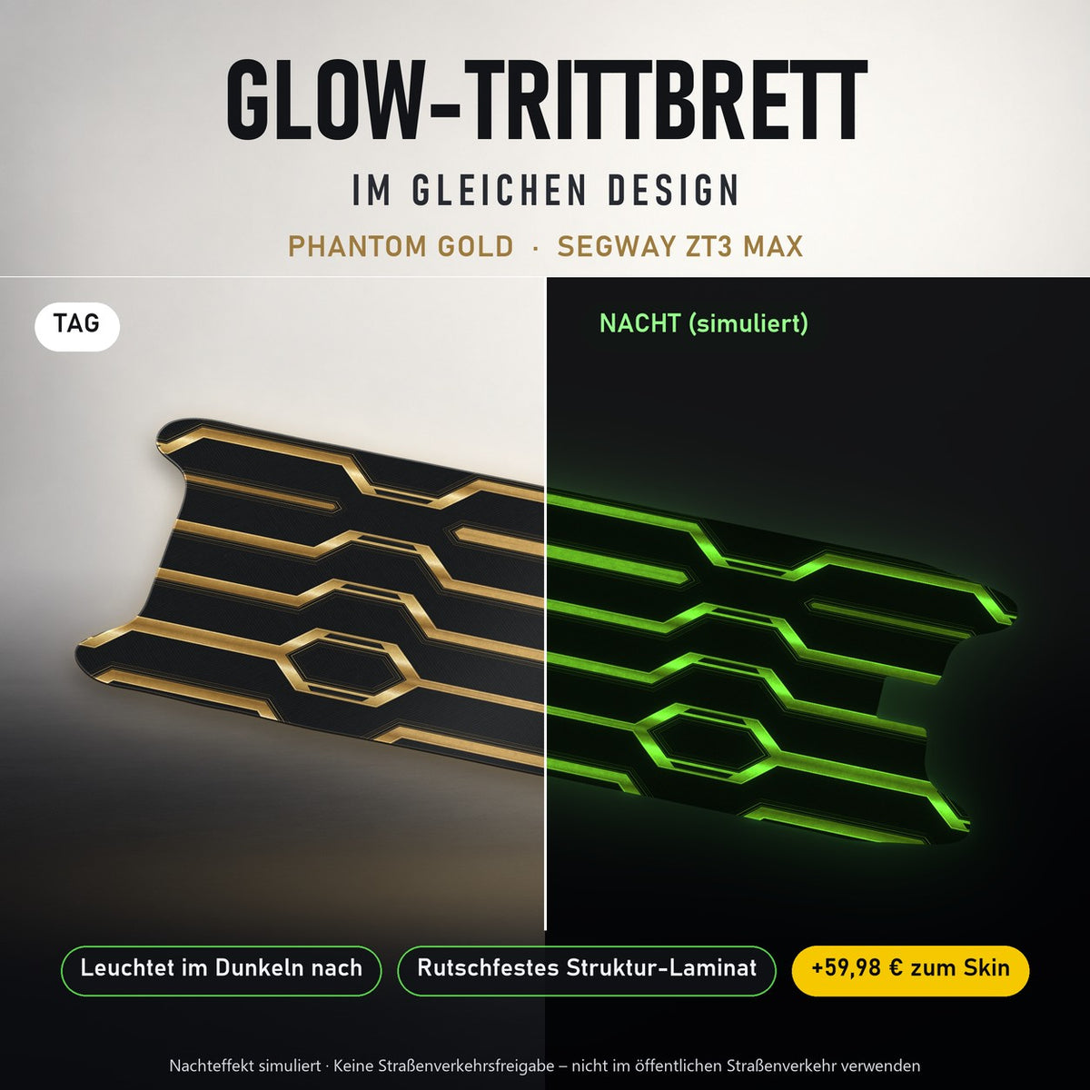 Glow-Trittbrett – PHANTOM GOLD, Tag/Nacht