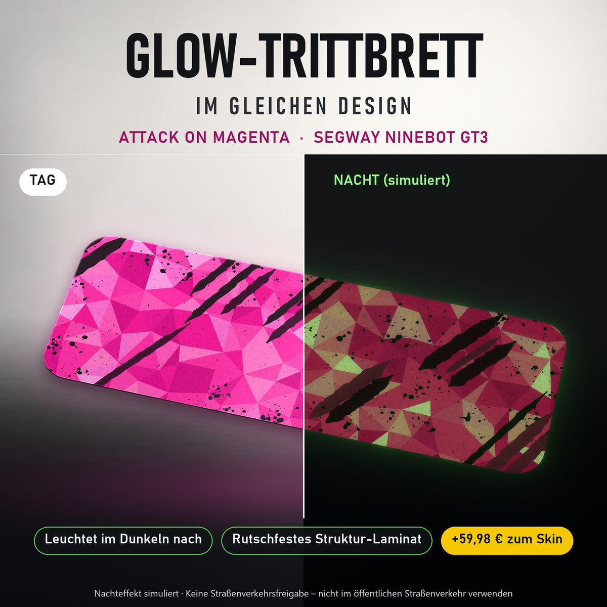 Glow-Trittbrett – ATTACK ON MAGENTA, Tag/Nacht