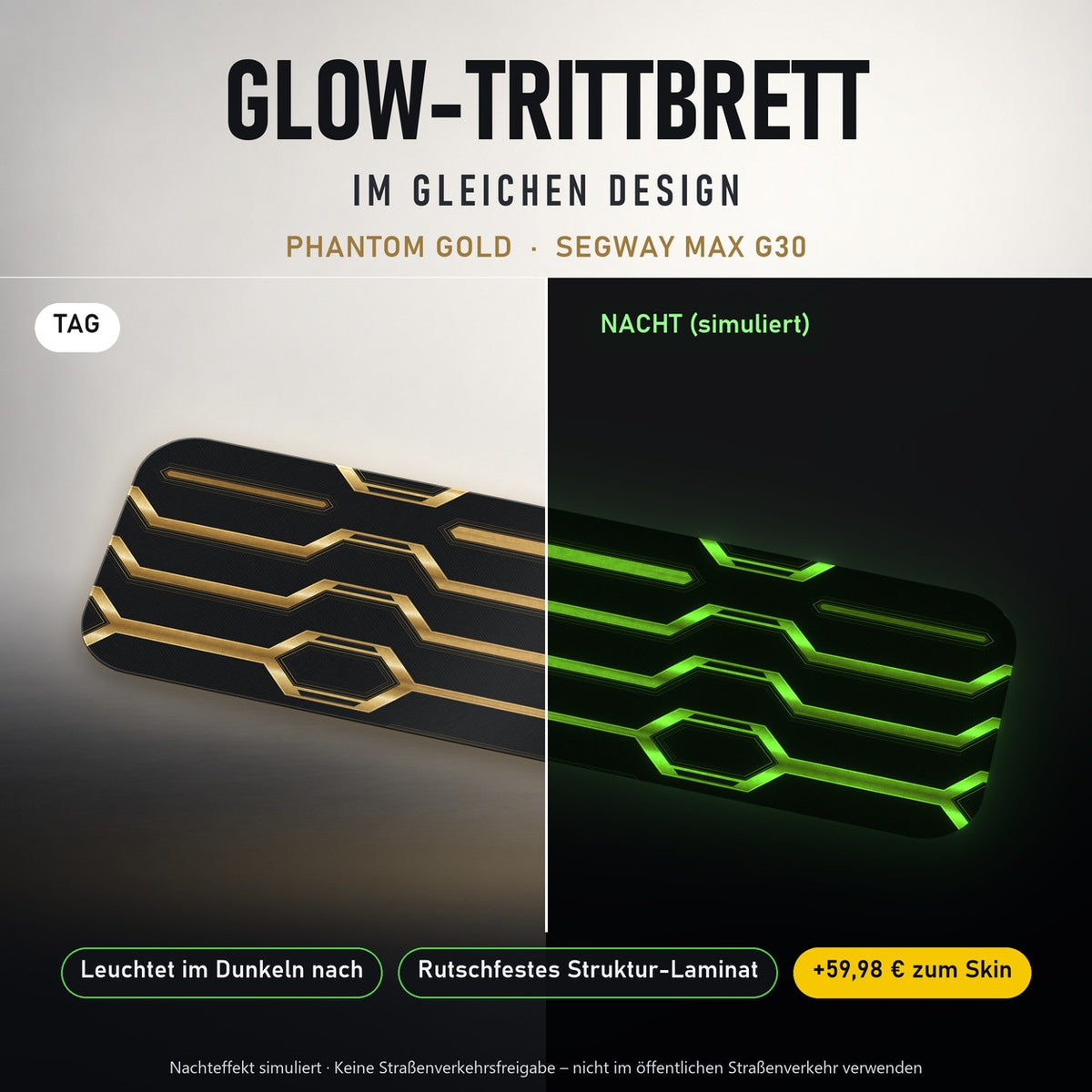 Glow-Trittbrett – PHANTOM GOLD, Tag/Nacht