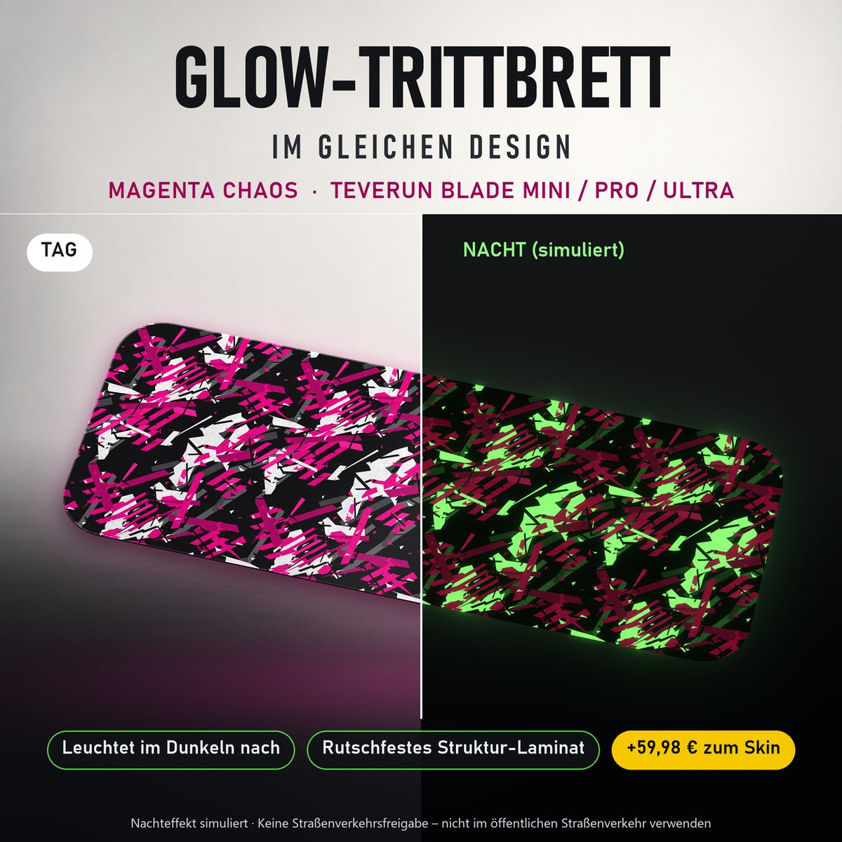 Glow-Trittbrett – MAGENTA CHAOS, Tag/Nacht