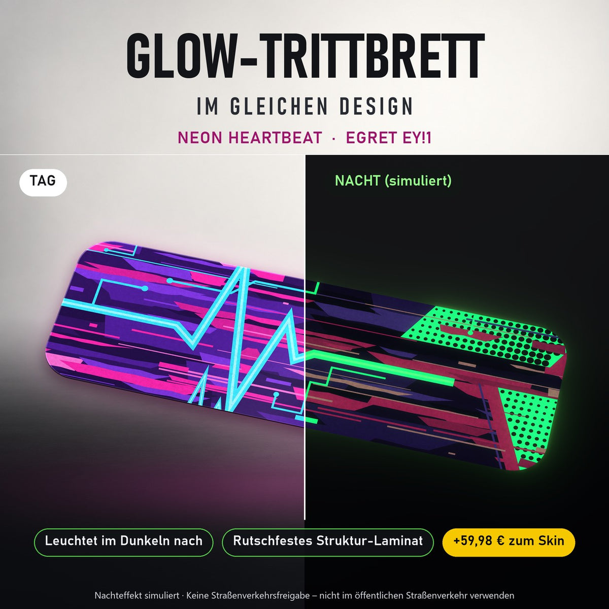 Glow-Trittbrett – NEON HEARTBEAT, Tag/Nacht