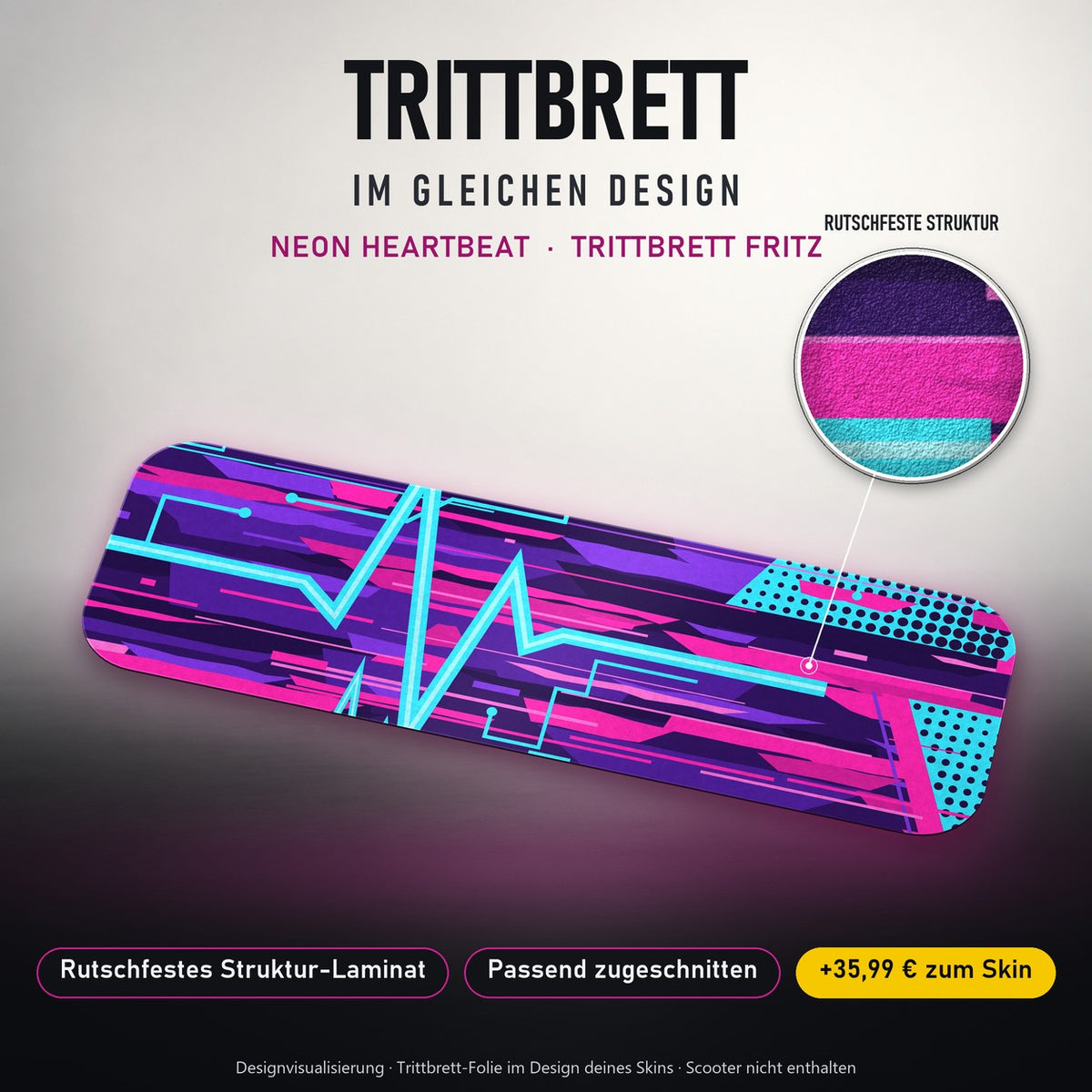 Trittbrett im gleichen Design – NEON HEARTBEAT