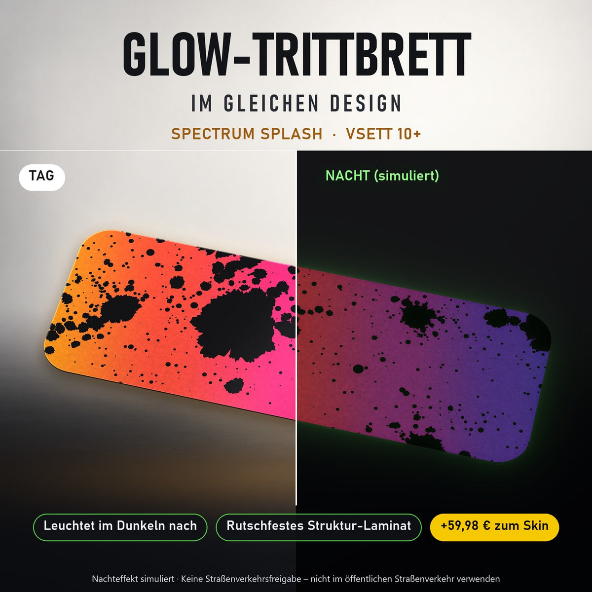 Glow-Trittbrett – SPECTRUM SPLASH, Tag/Nacht