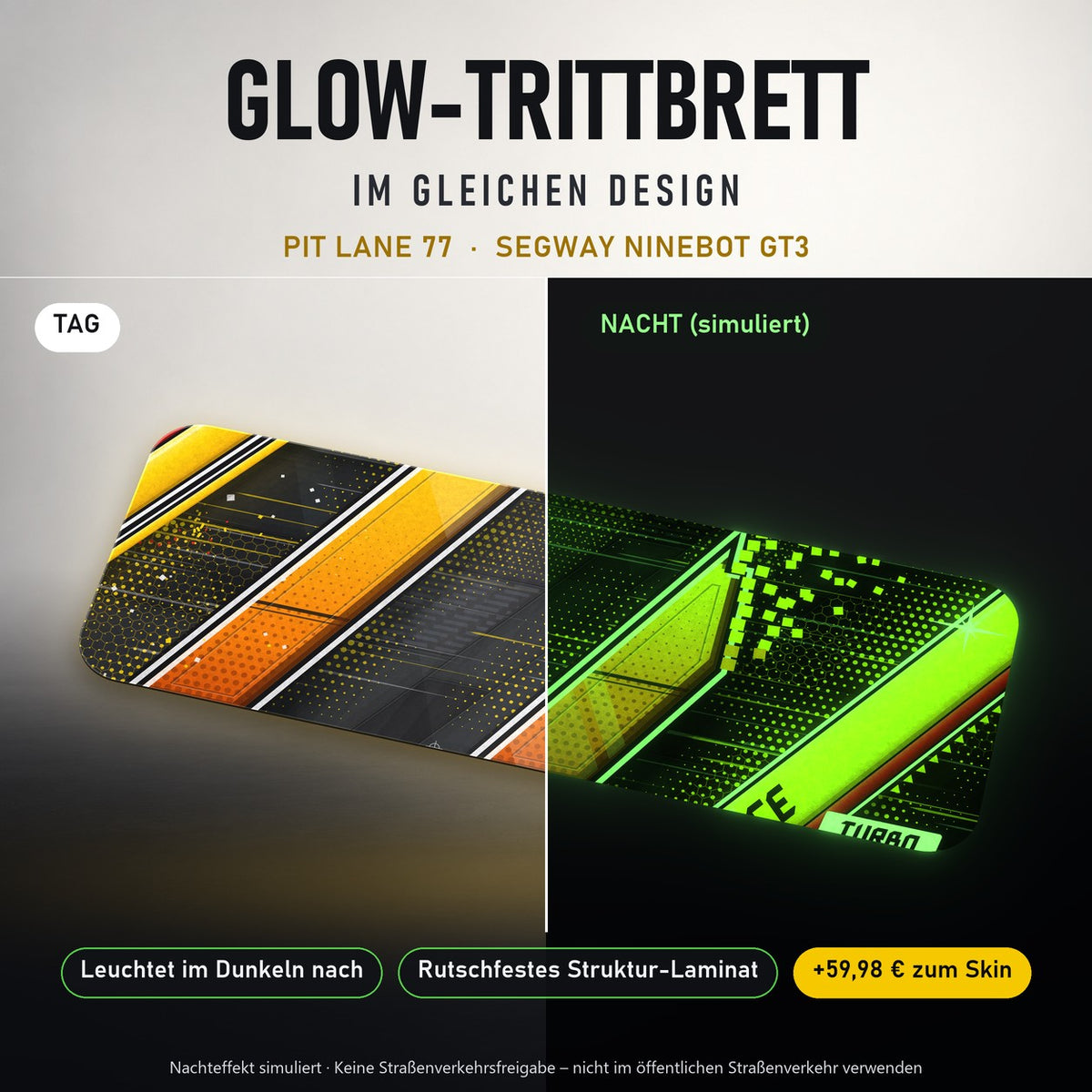 Glow-Trittbrett – PIT LANE 77, Tag/Nacht