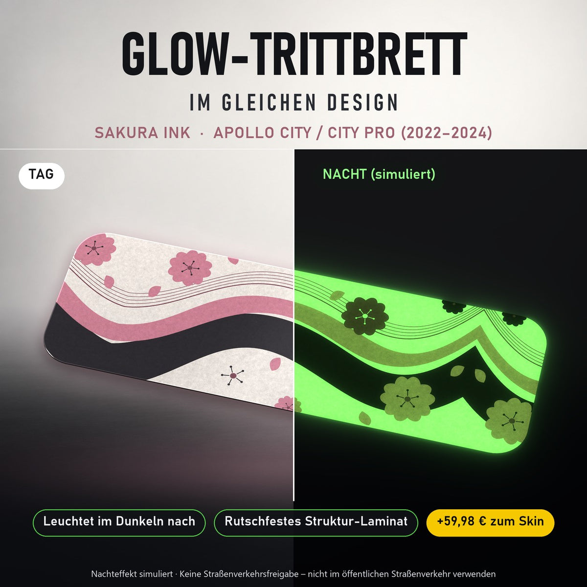 Glow-Trittbrett – SAKURA INK, Tag/Nacht