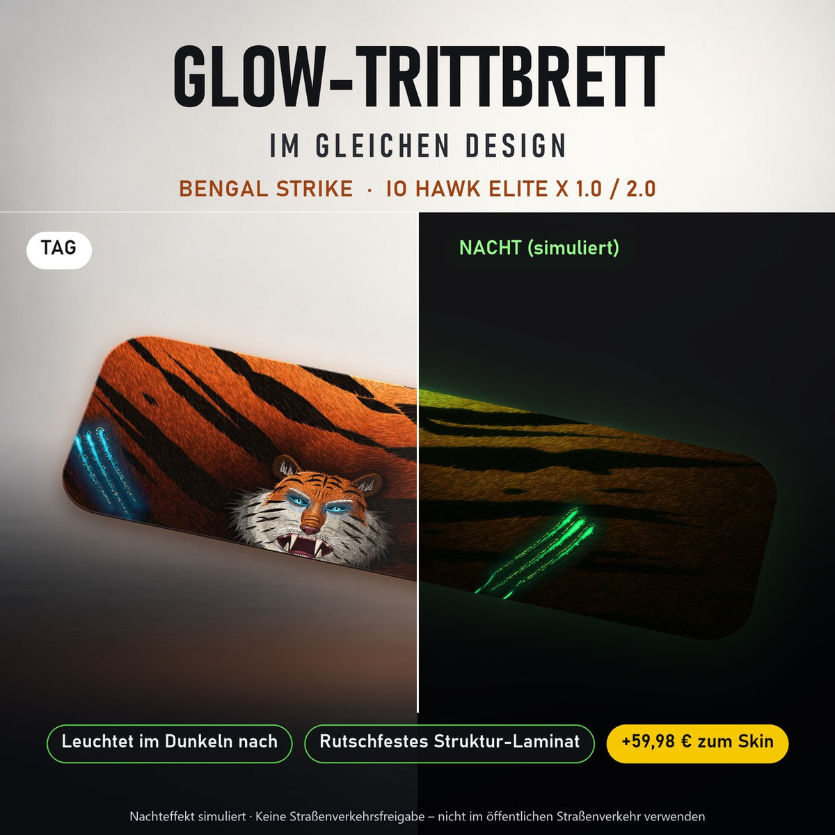 Glow-Trittbrett – BENGAL STRIKE, Tag/Nacht