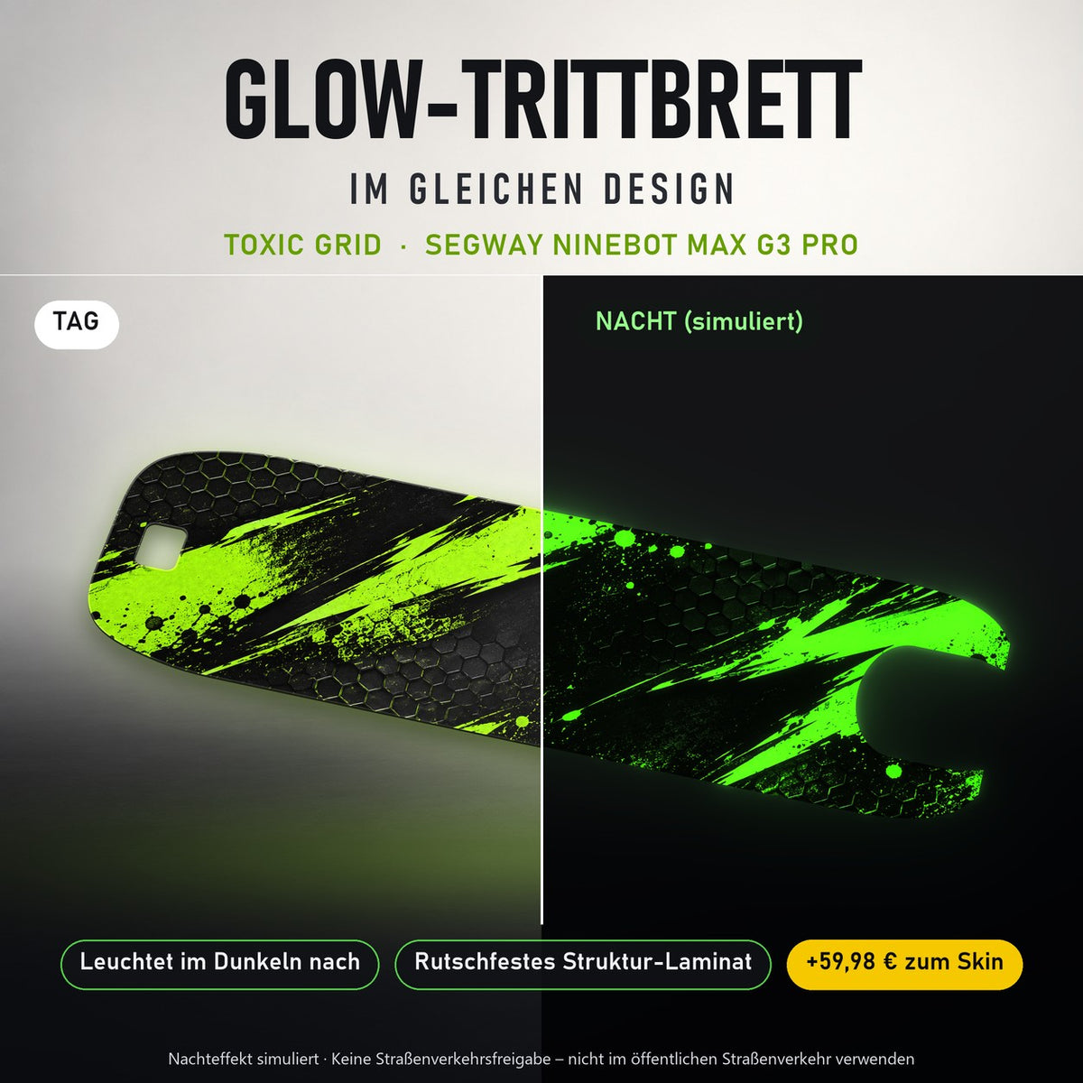 Glow-Trittbrett – TOXIC GRID, Tag/Nacht