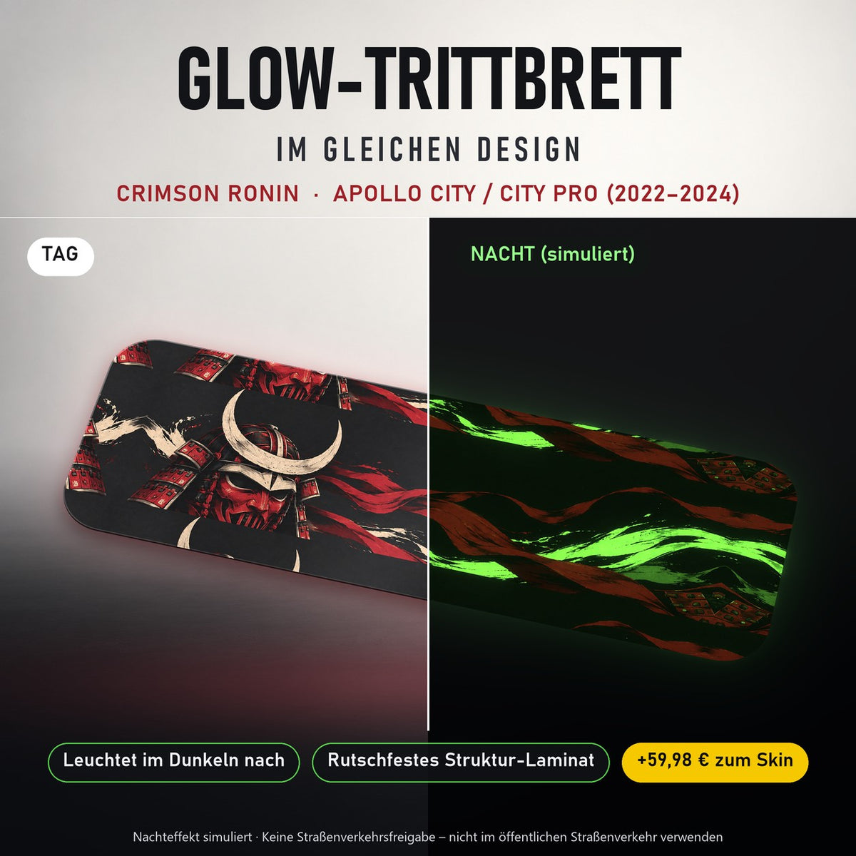 Glow-Trittbrett – CRIMSON RONIN, Tag/Nacht