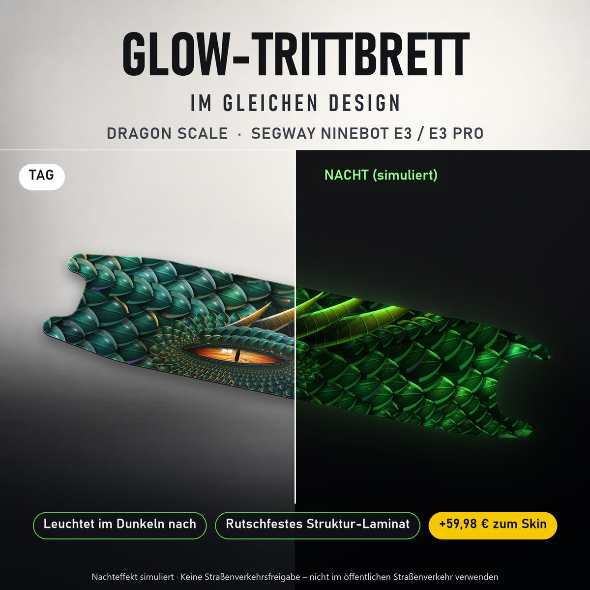 Glow-Trittbrett – DRAGON SCALE, Tag/Nacht