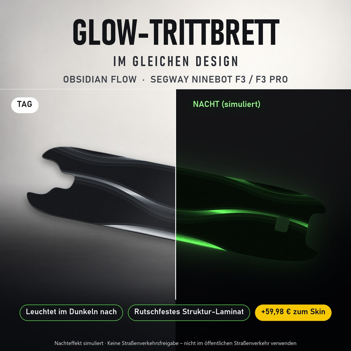 Glow-Trittbrett – OBSIDIAN FLOW, Tag/Nacht