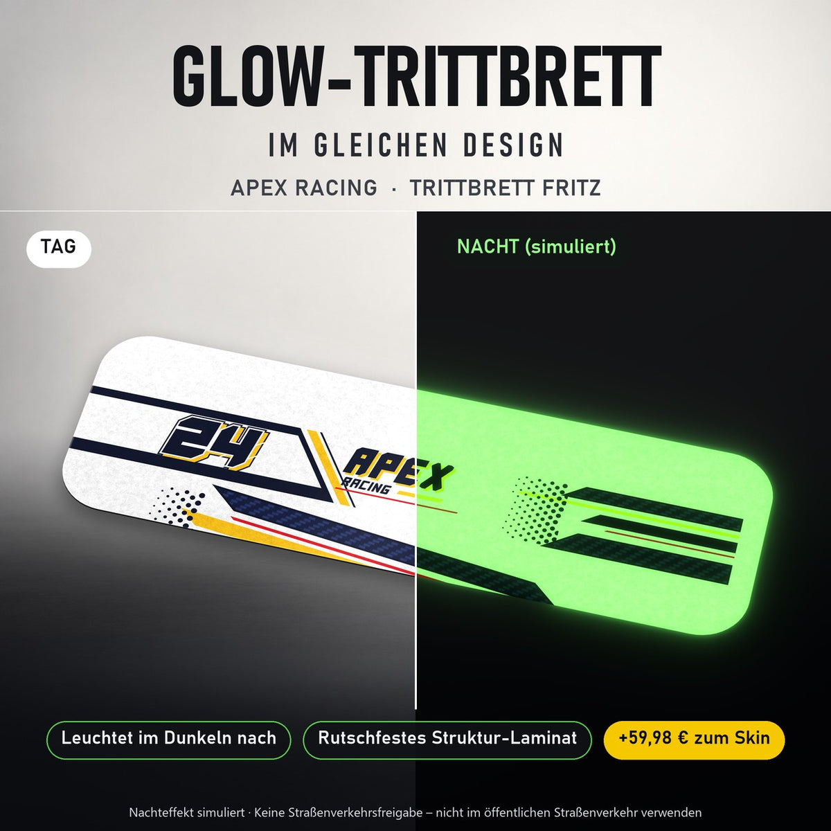 Glow-Trittbrett – APEX RACING, Tag/Nacht