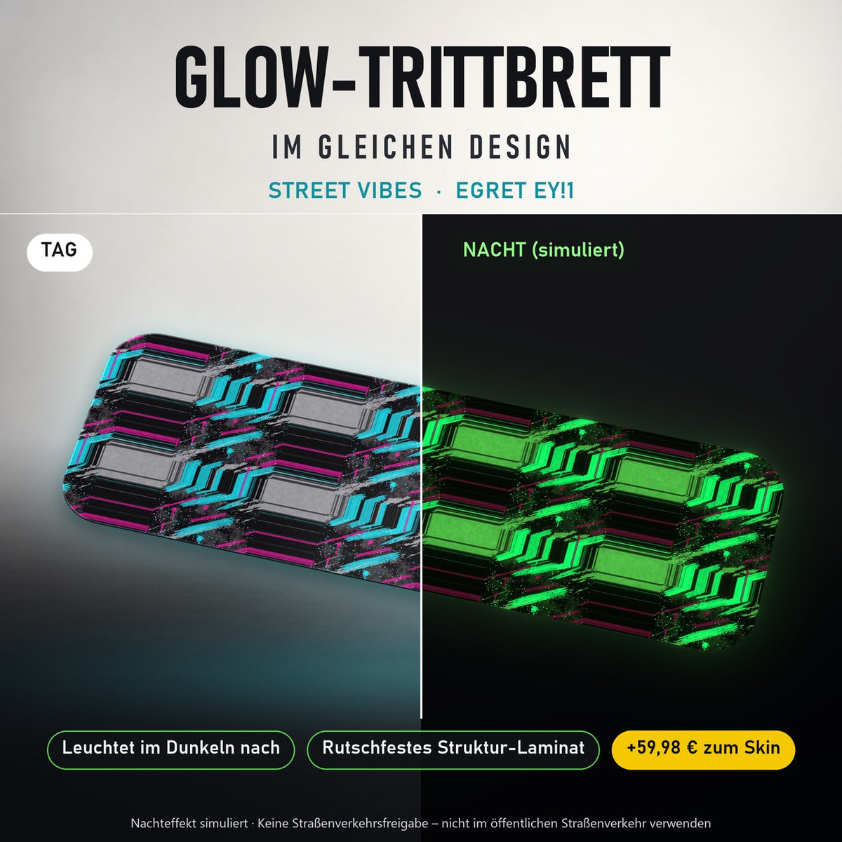 Glow-Trittbrett – STREET VIBES, Tag/Nacht