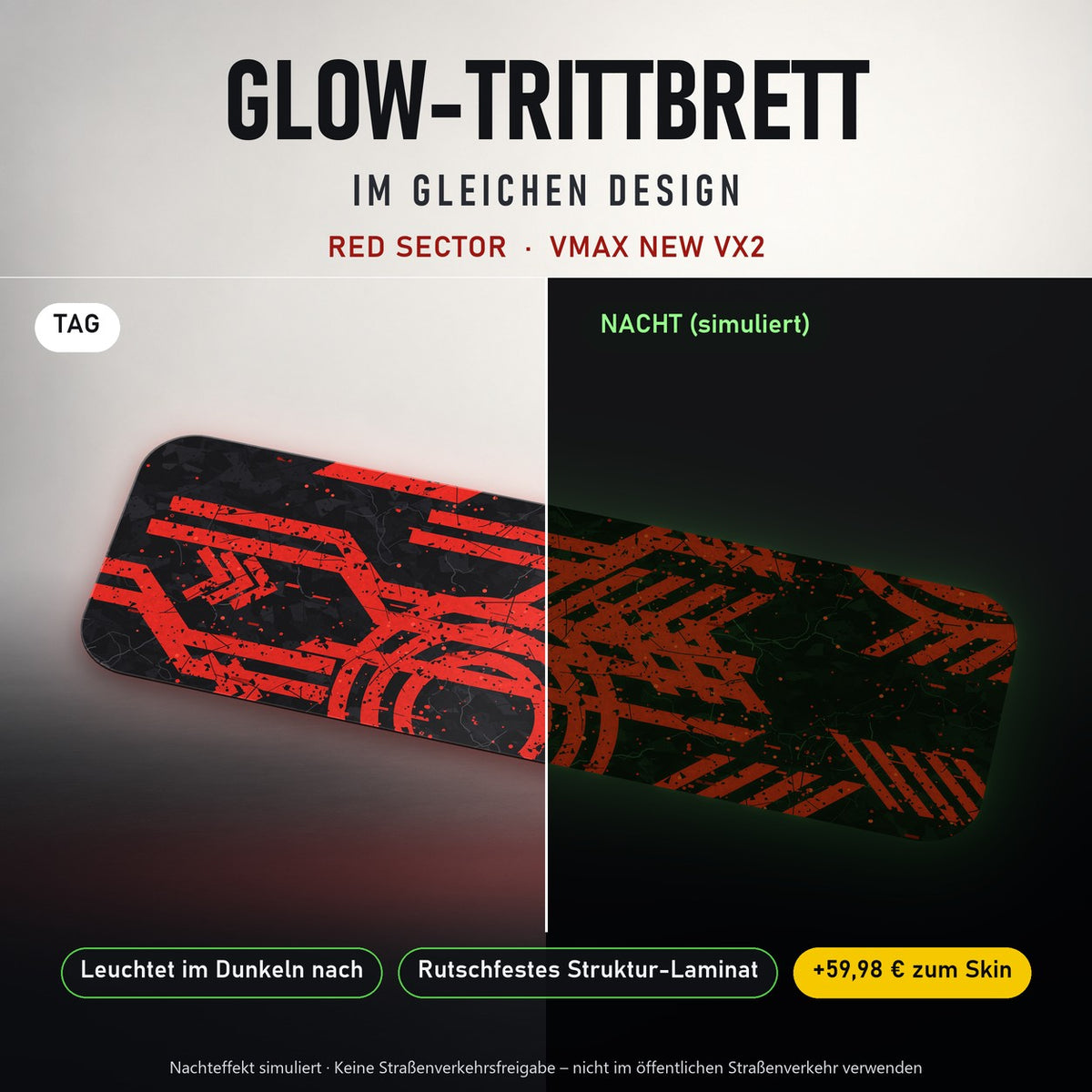Glow-Trittbrett – RED SECTOR, Tag/Nacht
