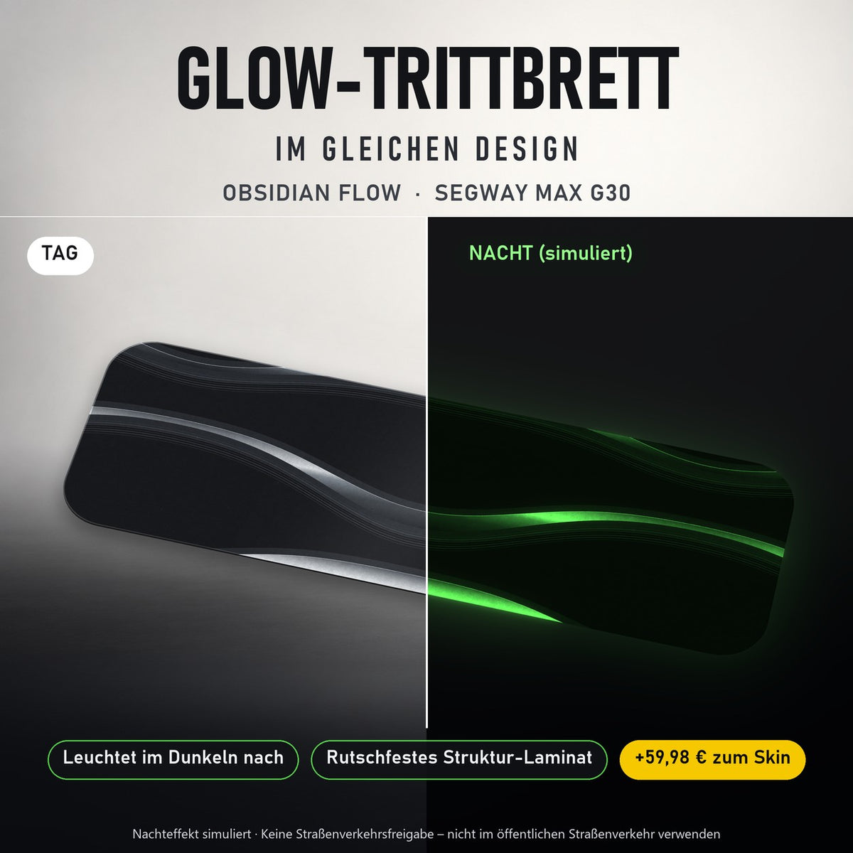 Glow-Trittbrett – OBSIDIAN FLOW, Tag/Nacht