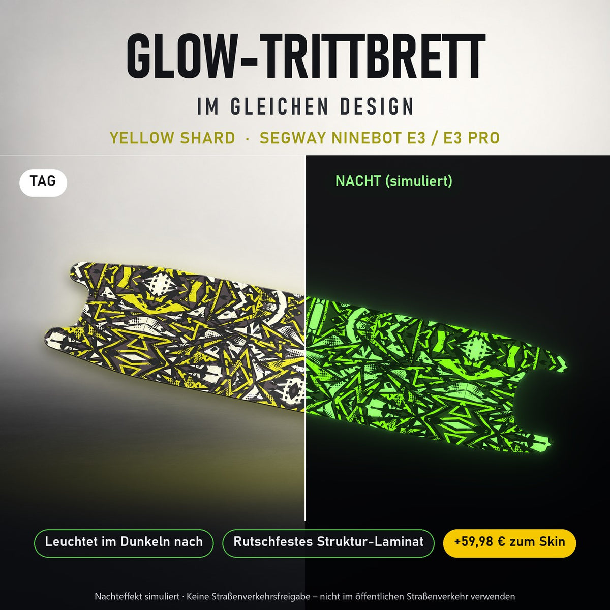 Glow-Trittbrett – YELLOW SHARD, Tag/Nacht