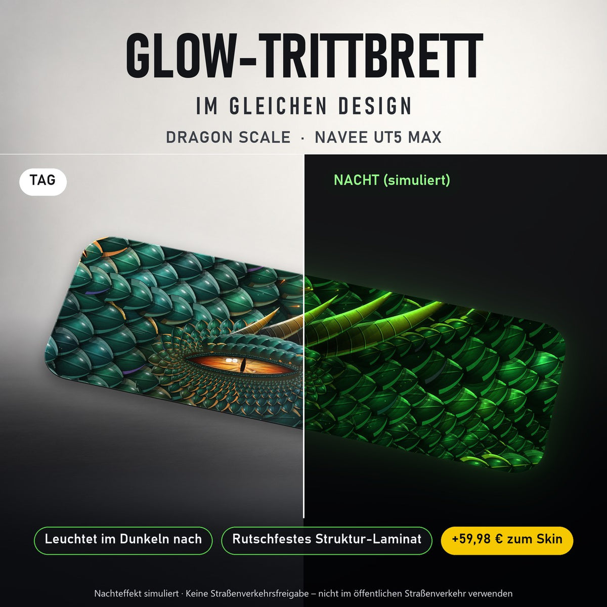 Glow-Trittbrett – DRAGON SCALE, Tag/Nacht