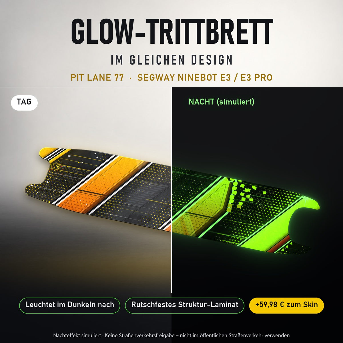 Glow-Trittbrett – PIT LANE 77, Tag/Nacht