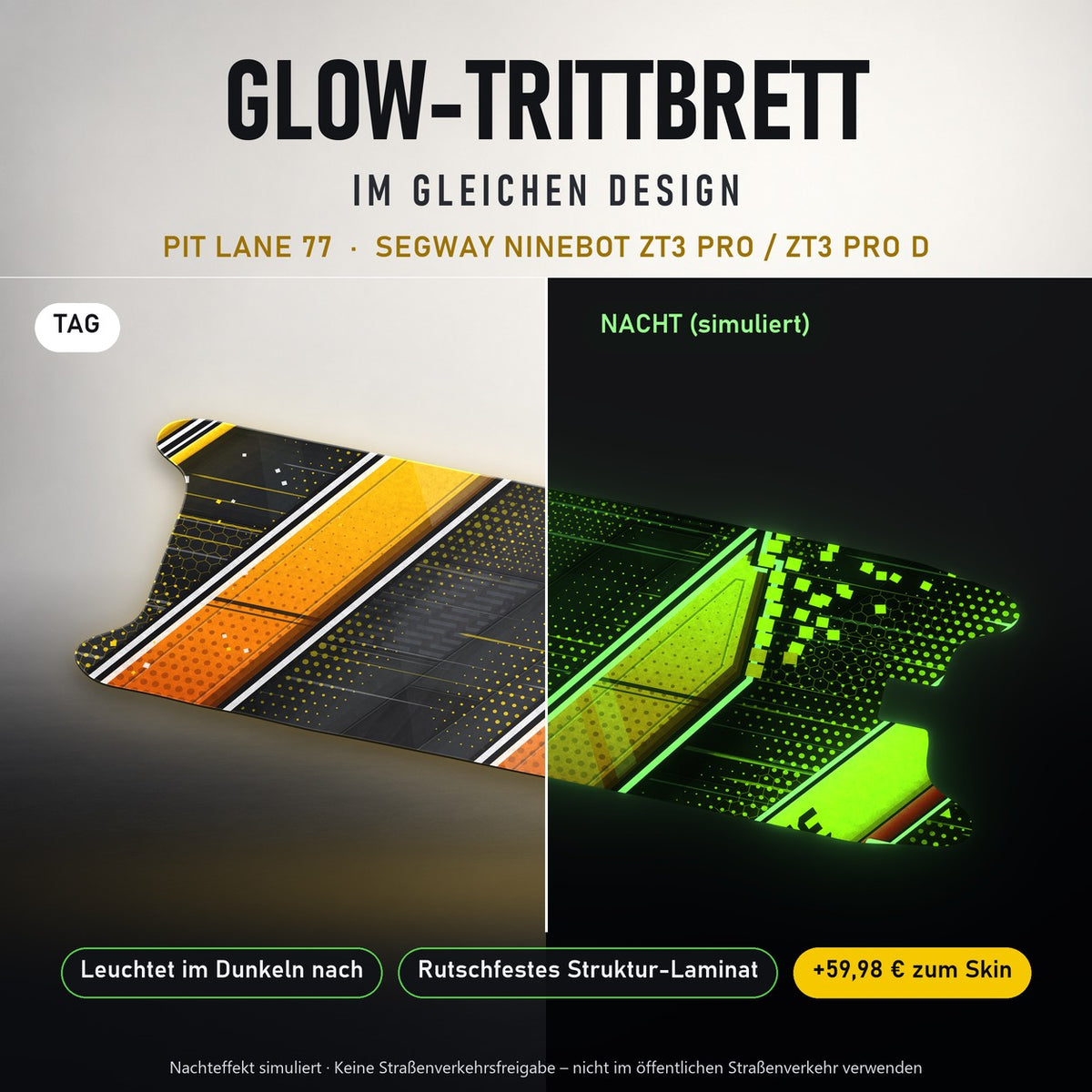 Glow-Trittbrett – PIT LANE 77, Tag/Nacht