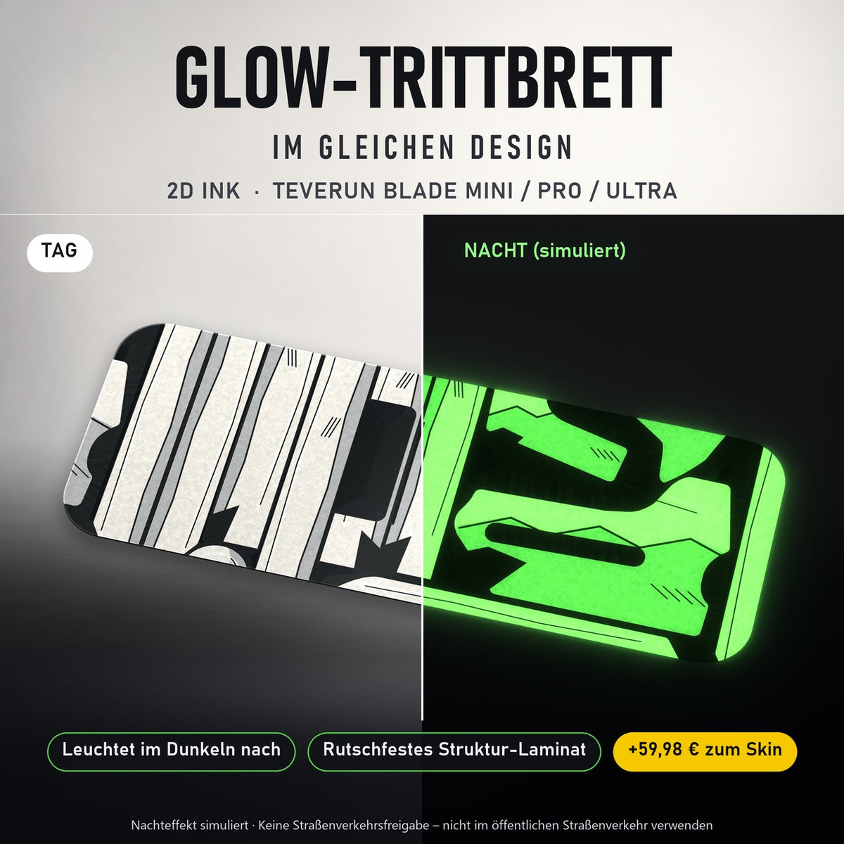 Glow-Trittbrett – 2D INK, Tag/Nacht