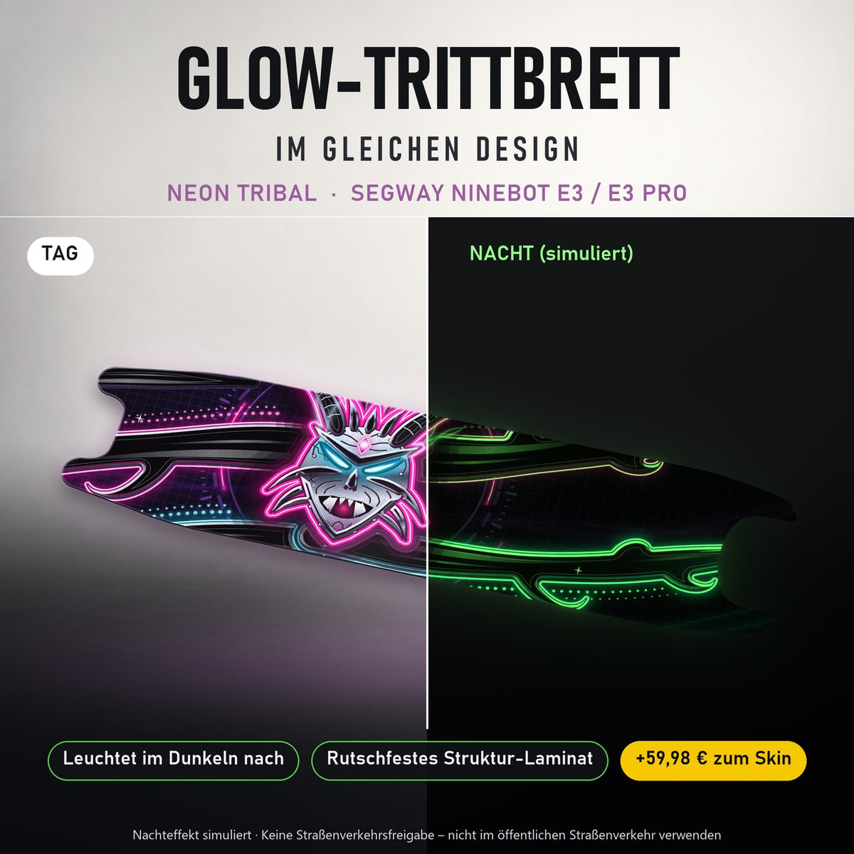 Glow-Trittbrett – NEON TRIBAL, Tag/Nacht