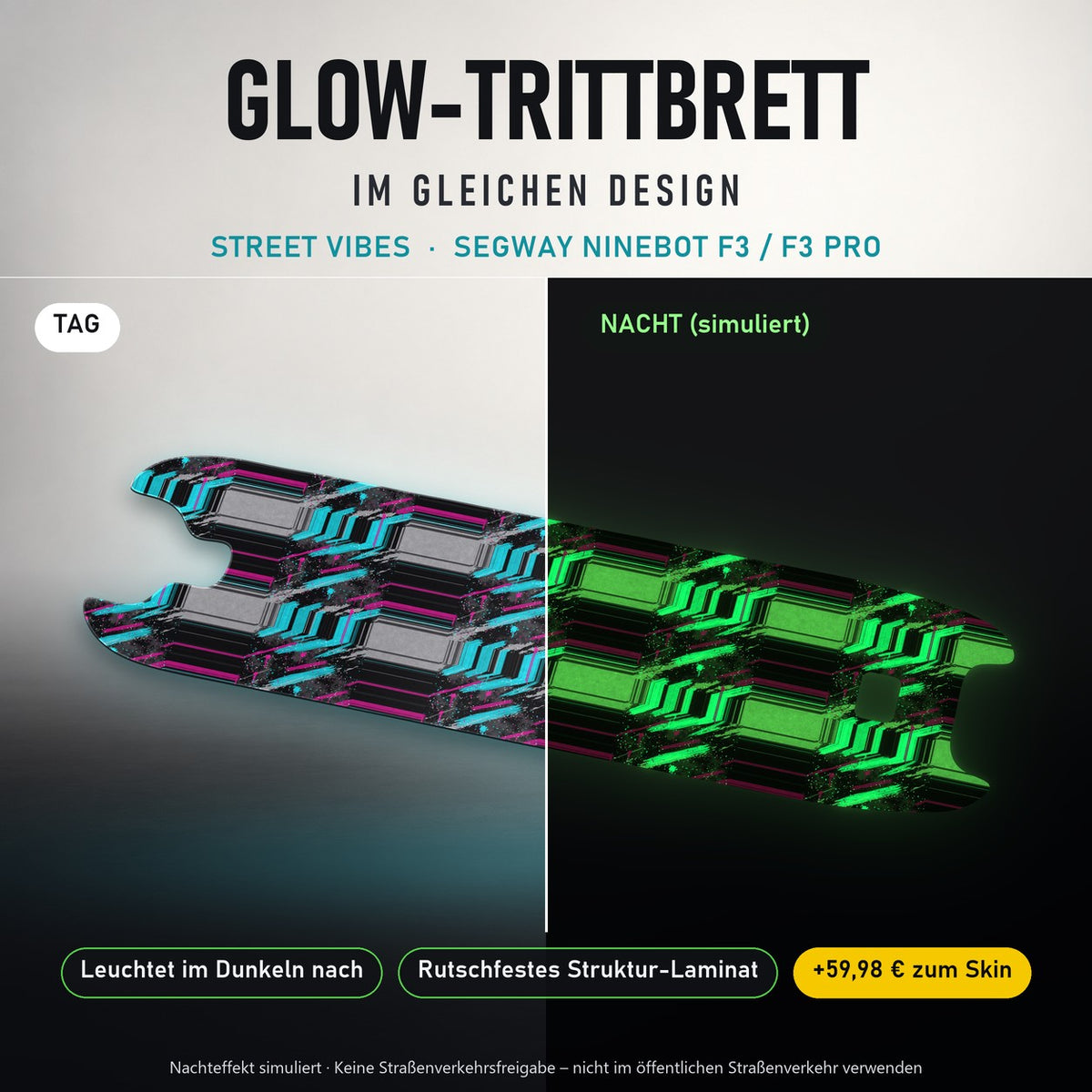 Glow-Trittbrett – STREET VIBES, Tag/Nacht