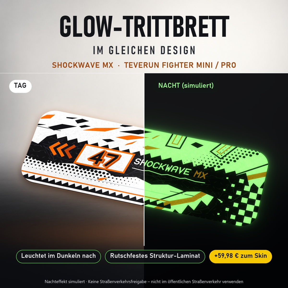 Glow-Trittbrett – SHOCKWAVE MX, Tag/Nacht