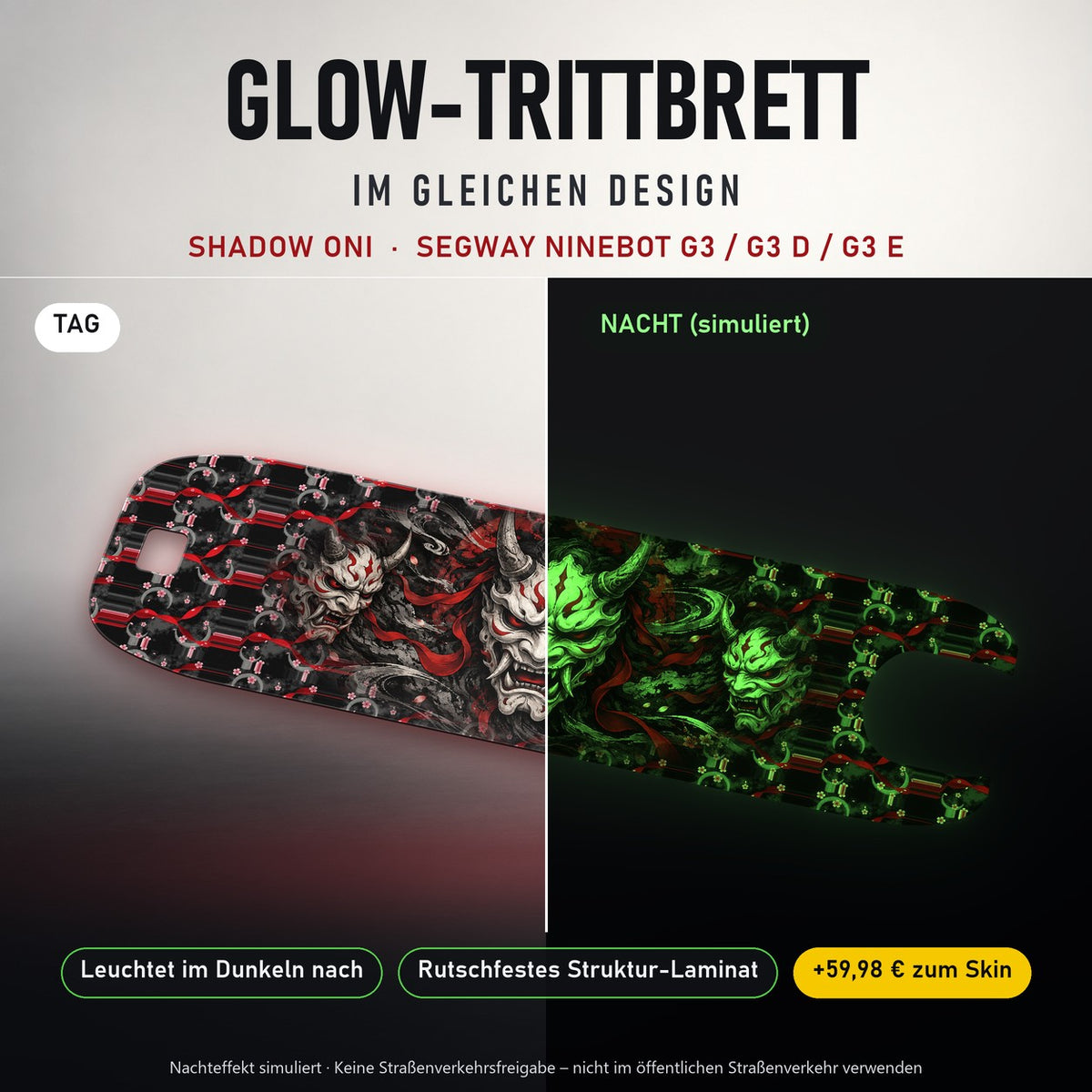 Glow-Trittbrett – SHADOW ONI, Tag/Nacht
