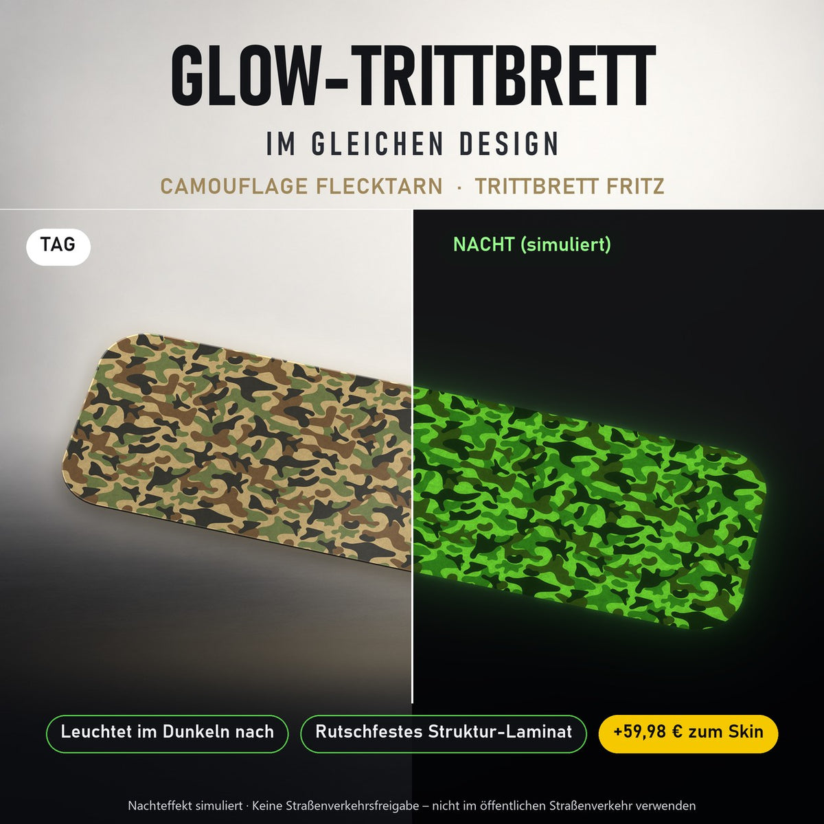 Glow-Trittbrett – CAMOUFLAGE FLECKTARN, Tag/Nacht