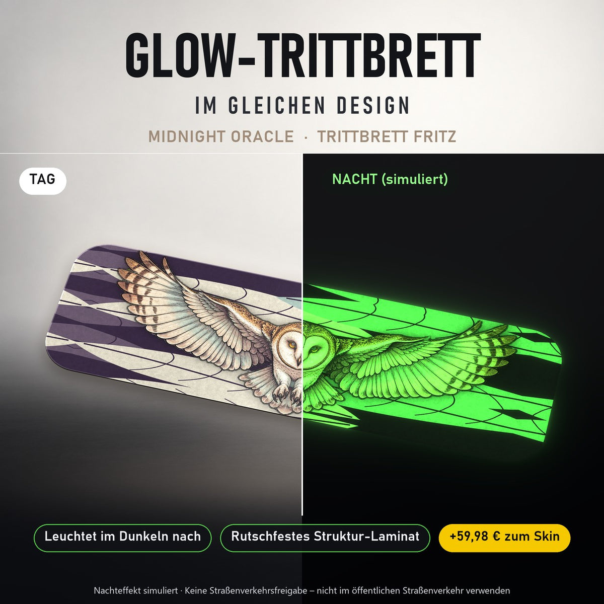 Glow-Trittbrett – MIDNIGHT ORACLE, Tag/Nacht