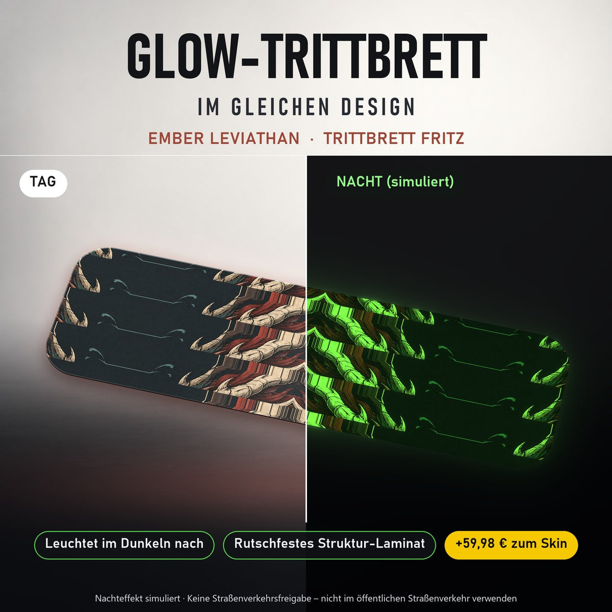 Glow-Trittbrett – EMBER LEVIATHAN, Tag/Nacht