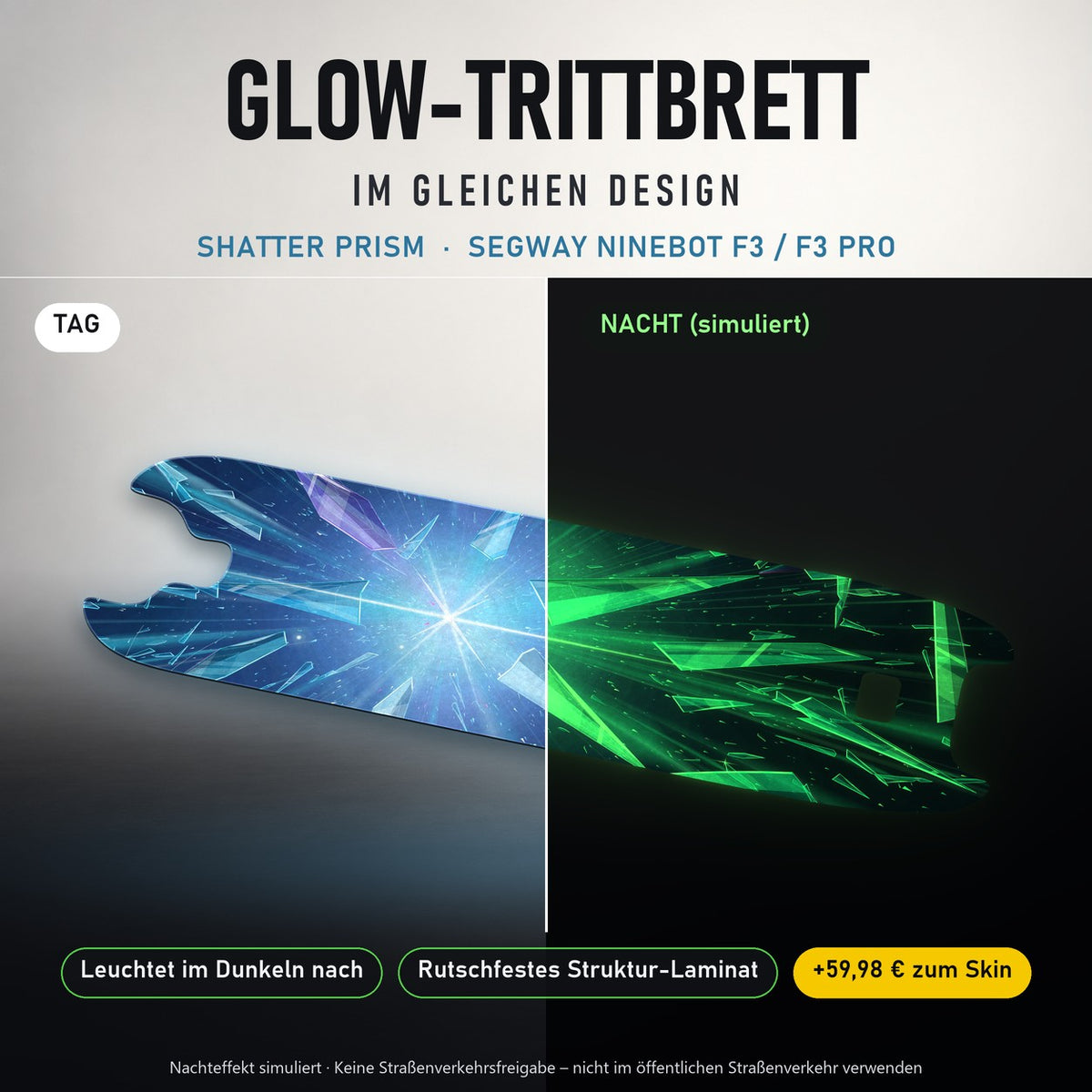 Glow-Trittbrett – SHATTER PRISM, Tag/Nacht