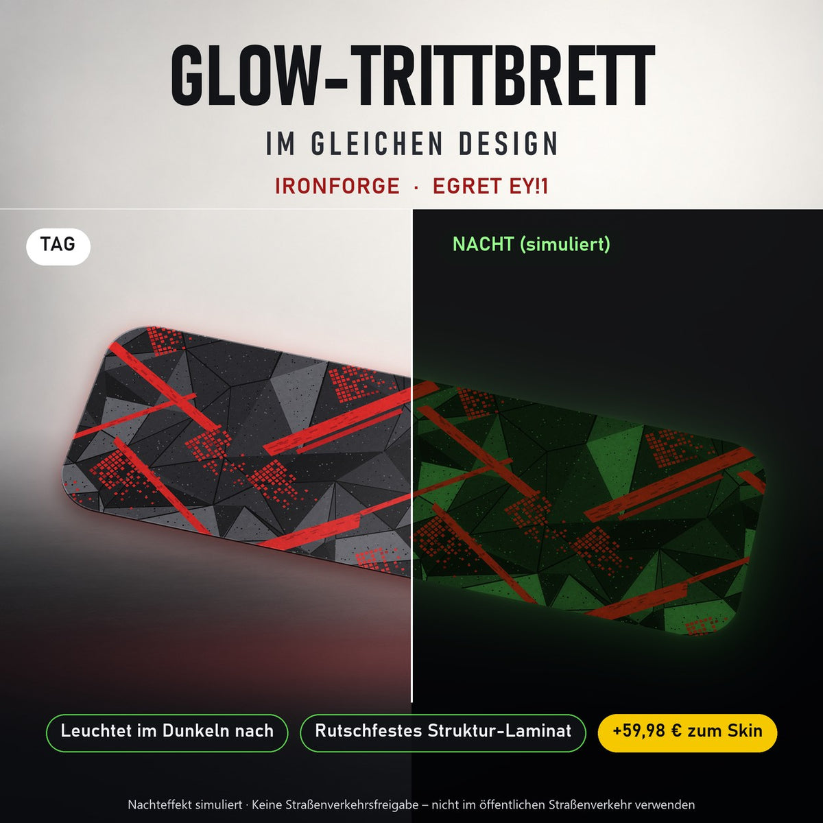 Glow-Trittbrett – IRONFORGE, Tag/Nacht