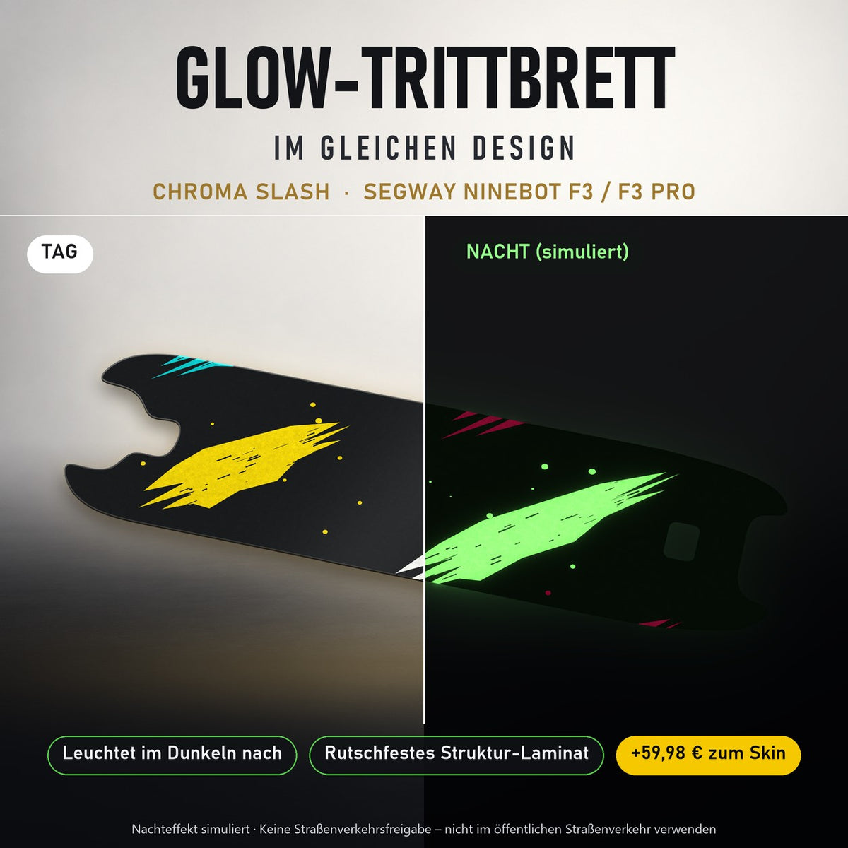 Glow-Trittbrett – CHROMA SLASH, Tag/Nacht