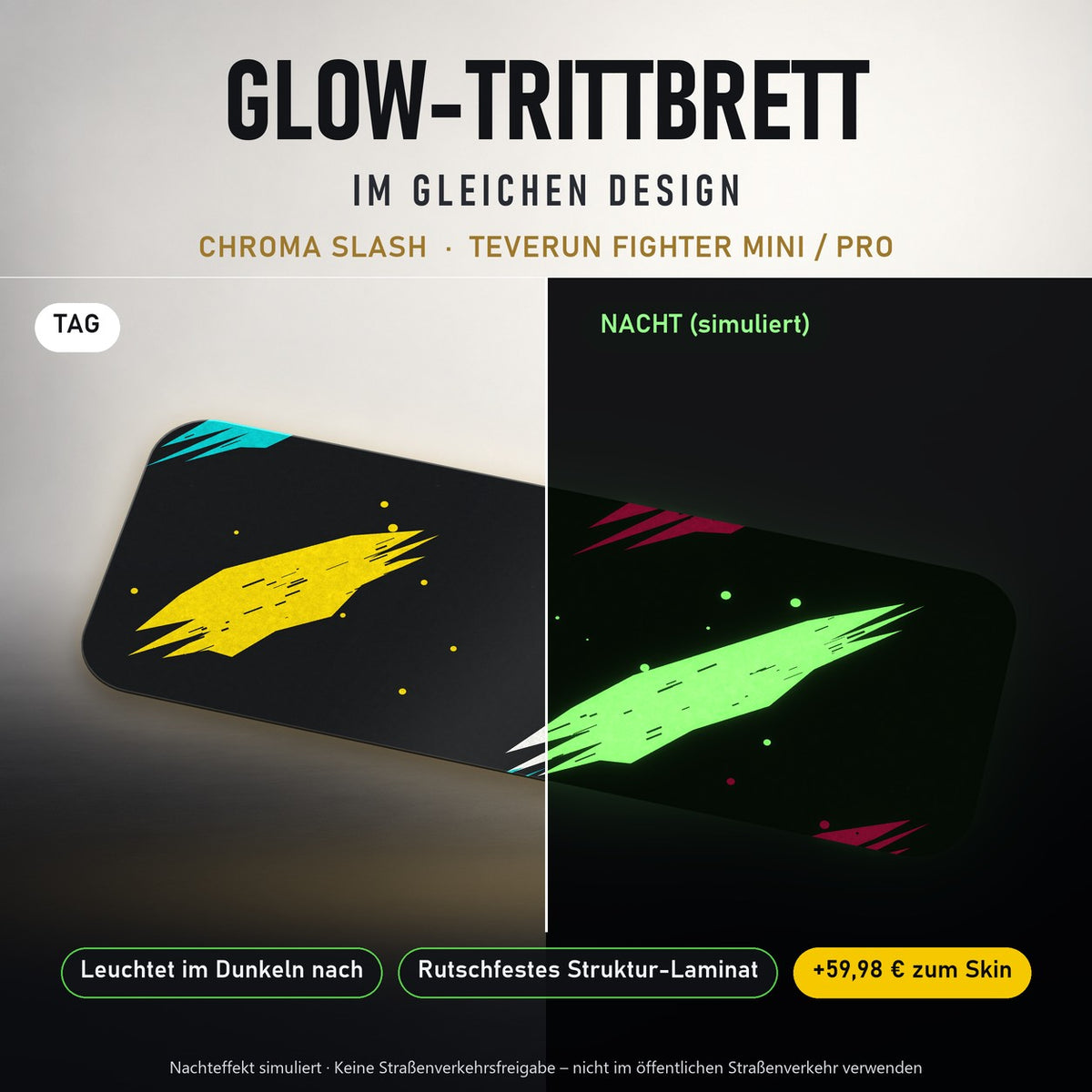 Glow-Trittbrett – CHROMA SLASH, Tag/Nacht