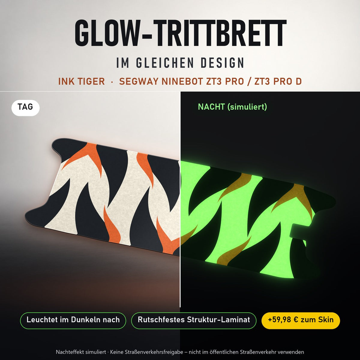Glow-Trittbrett – INK TIGER, Tag/Nacht