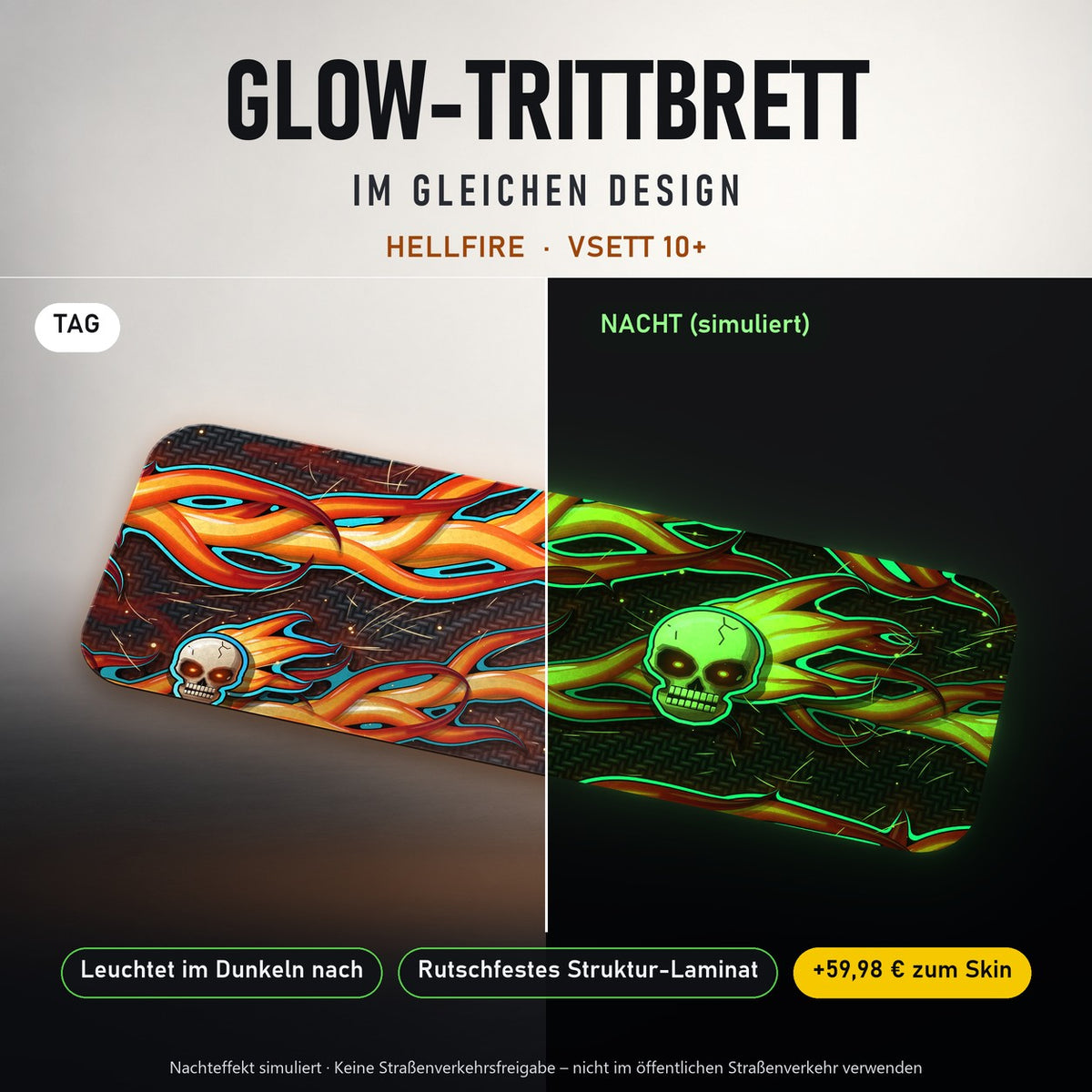 Glow-Trittbrett – HELLFIRE, Tag/Nacht