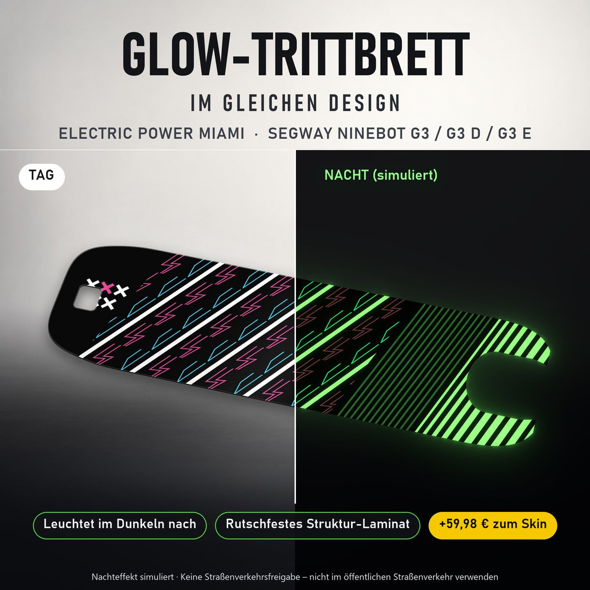Glow-Trittbrett – ELECTRIC POWER MIAMI, Tag/Nacht
