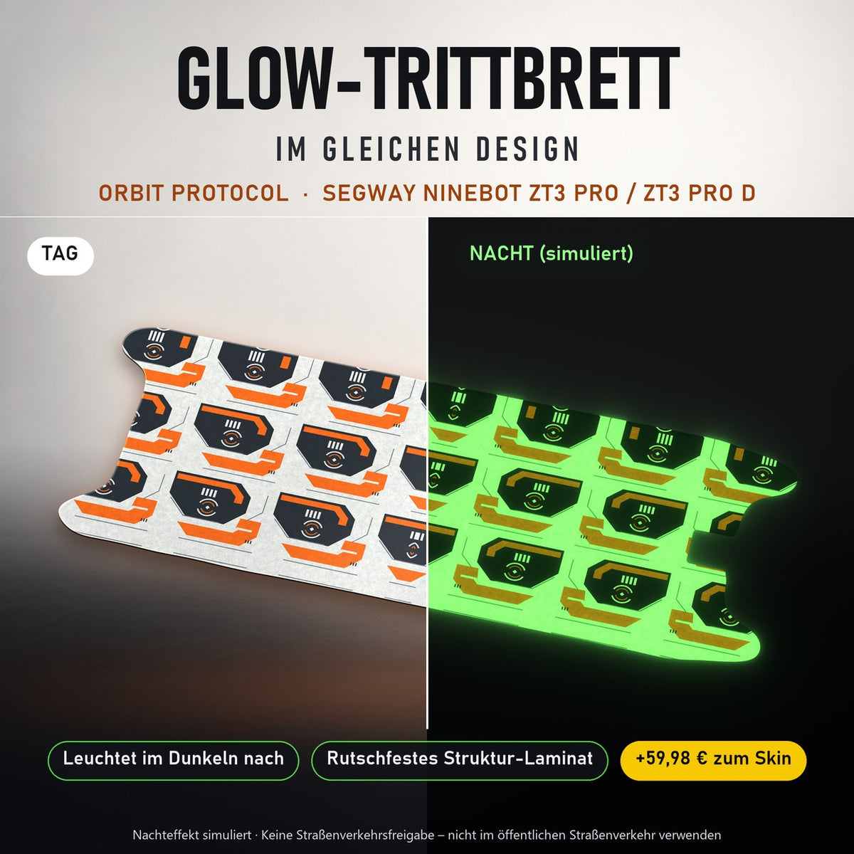 Glow-Trittbrett – ORBIT PROTOCOL, Tag/Nacht