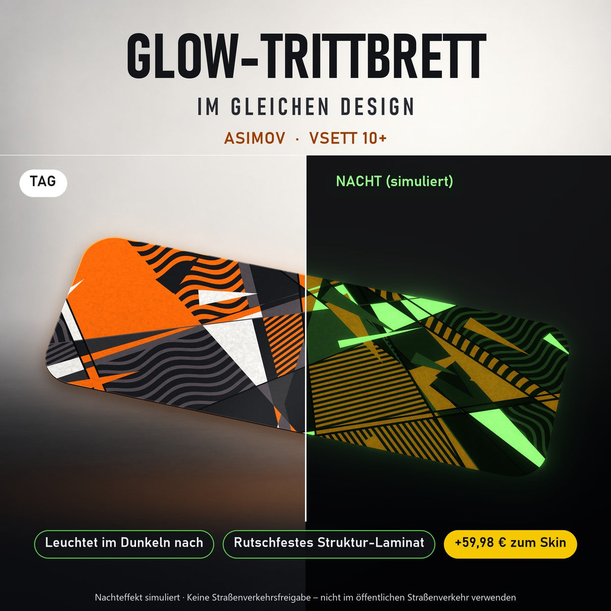 Glow-Trittbrett – ASIMOV, Tag/Nacht
