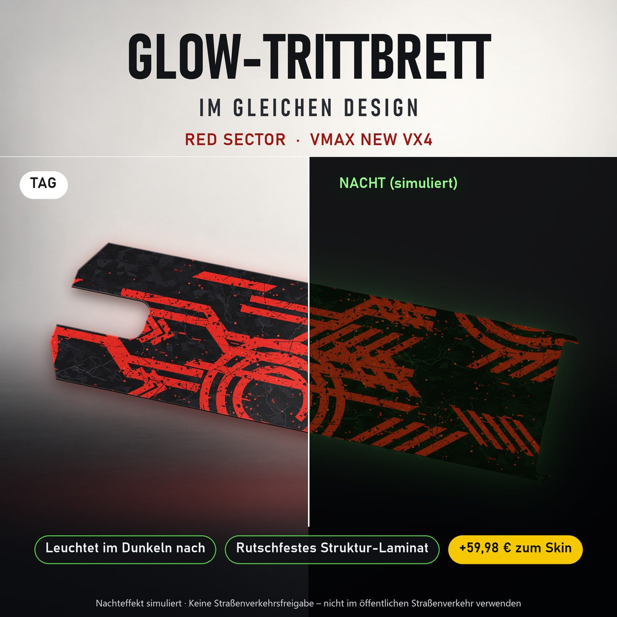 Glow-Trittbrett – RED SECTOR, Tag/Nacht