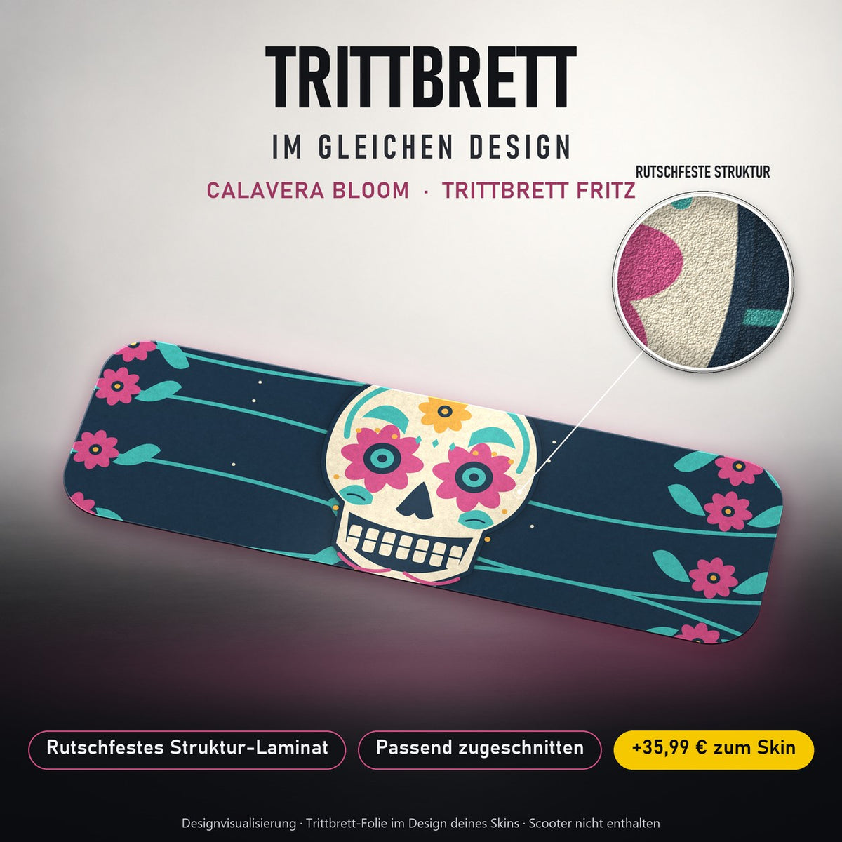 Trittbrett im gleichen Design – CALAVERA BLOOM